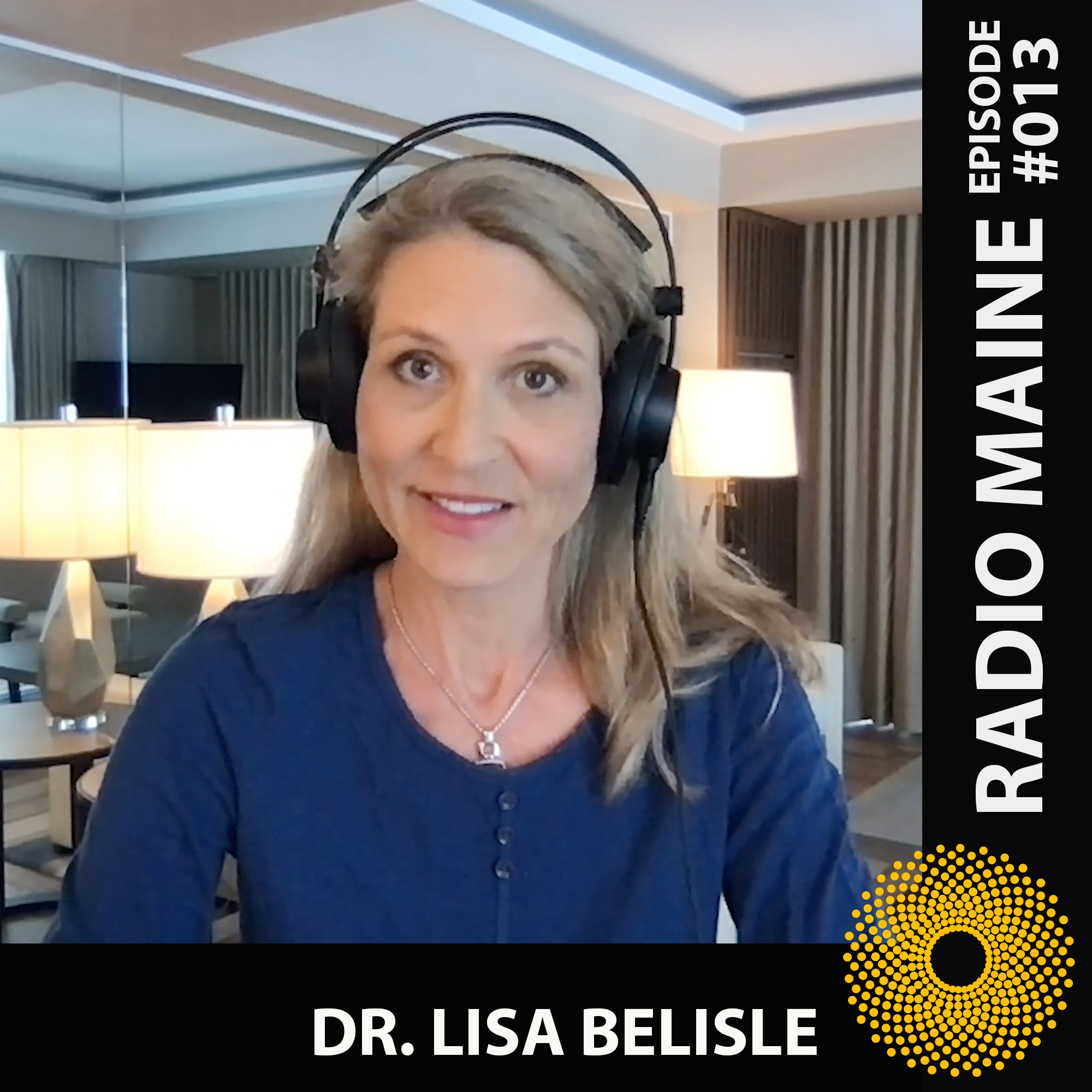Radio Maine with Dr. Lisa Belisle in Fort Lauderdale Florida