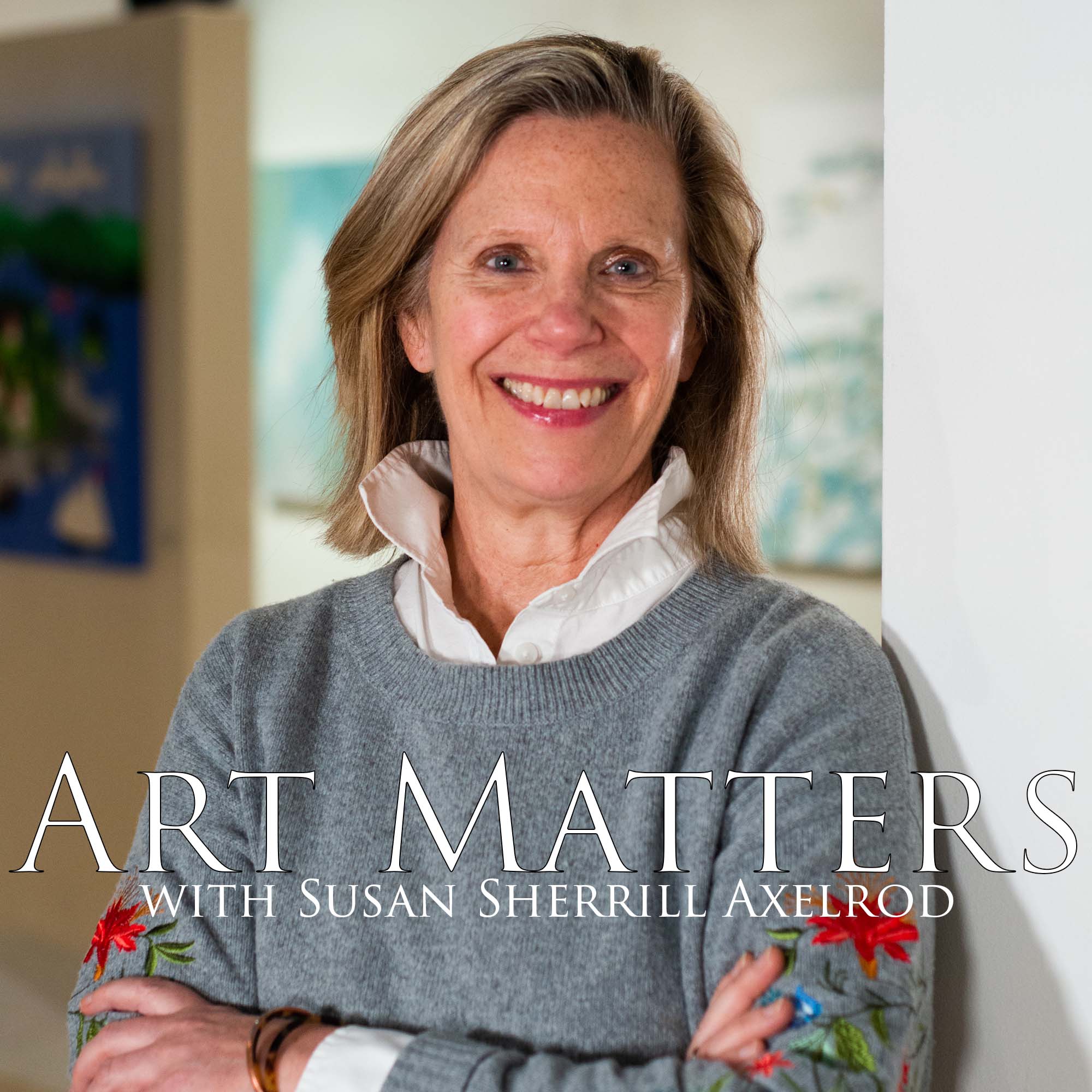 Susan Sherrill Axelrod, arts writer and editor of Art Matters