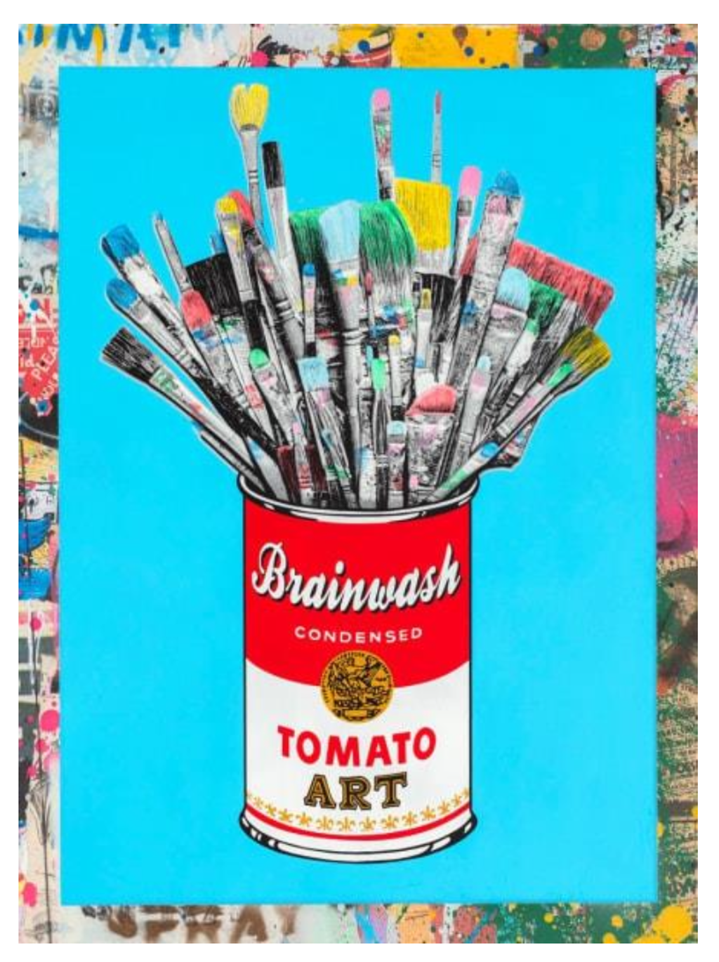 Mr. Brainwash Tomato Pop Hand Signed Unique (1/1): red-and-white tomato can filled with paintbrushes against turquoise and a colorful border.