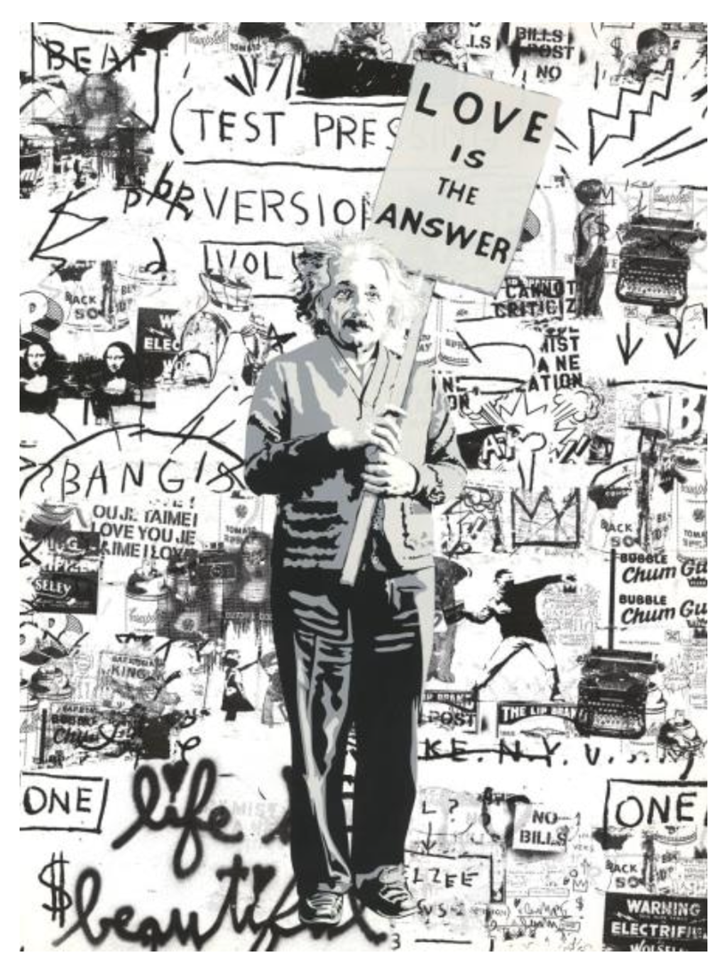 Mr. Brainwash Einstein Hand Signed Unique (1/1): black-and-white Einstein holding a LOVE IS THE ANSWER sign against layered graffiti.