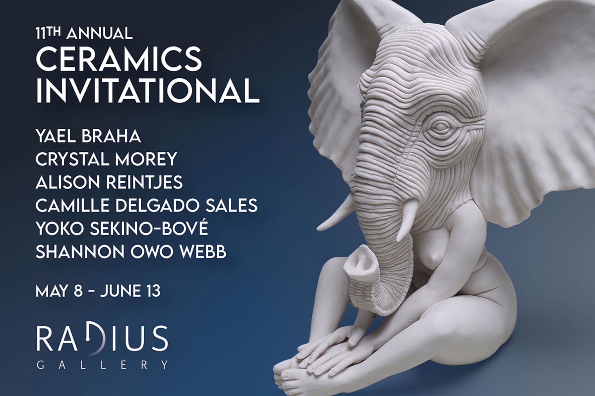 11th Annual Ceramics Invitational | Radius Gallery