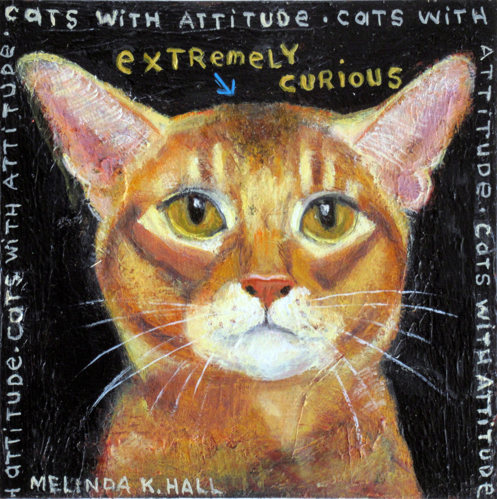 Cats With Attitude:  Extremely Curious by Melinda K. Hall