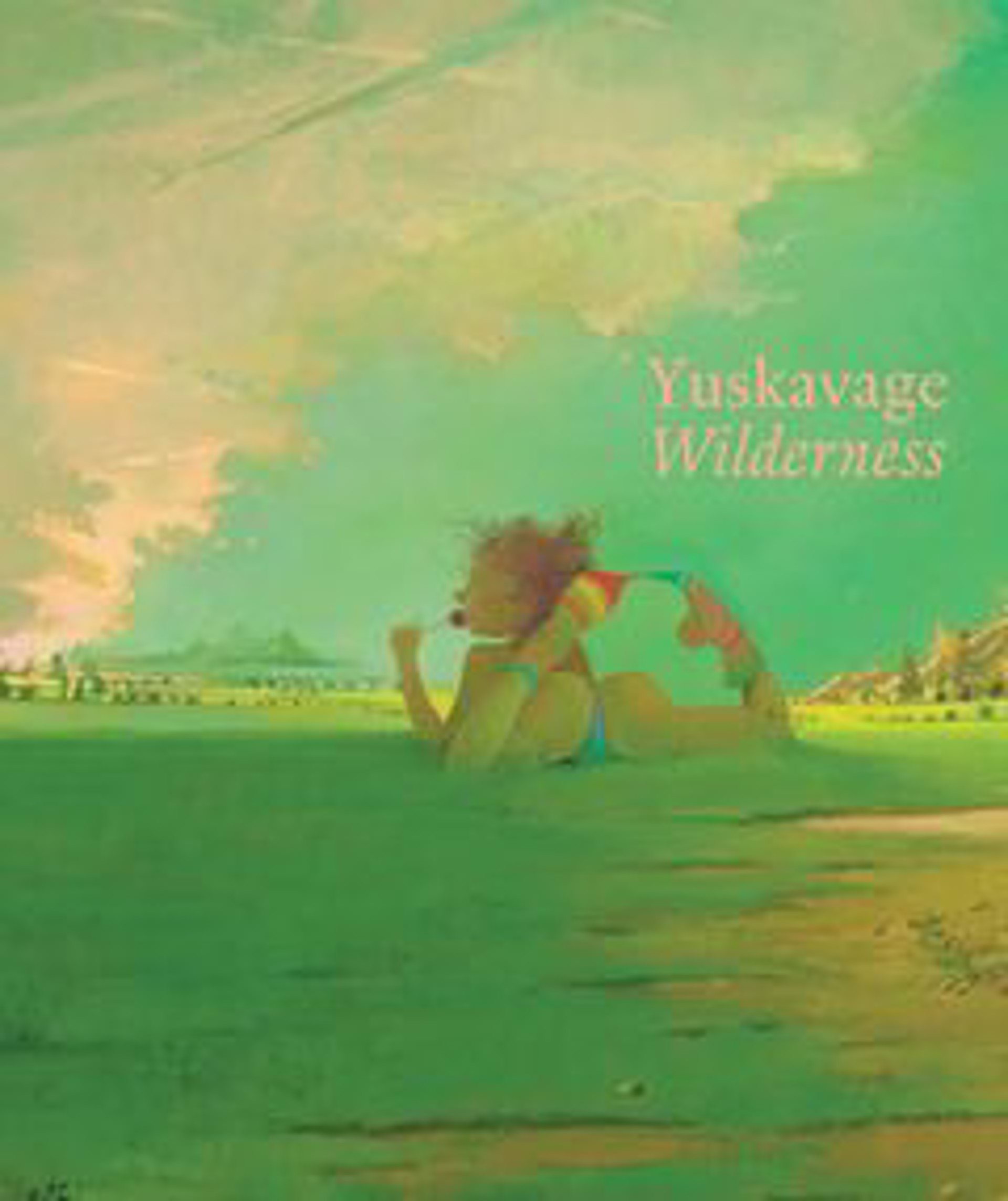 Lisa Yuskavage: Wilderness by Lisa Yuskavage