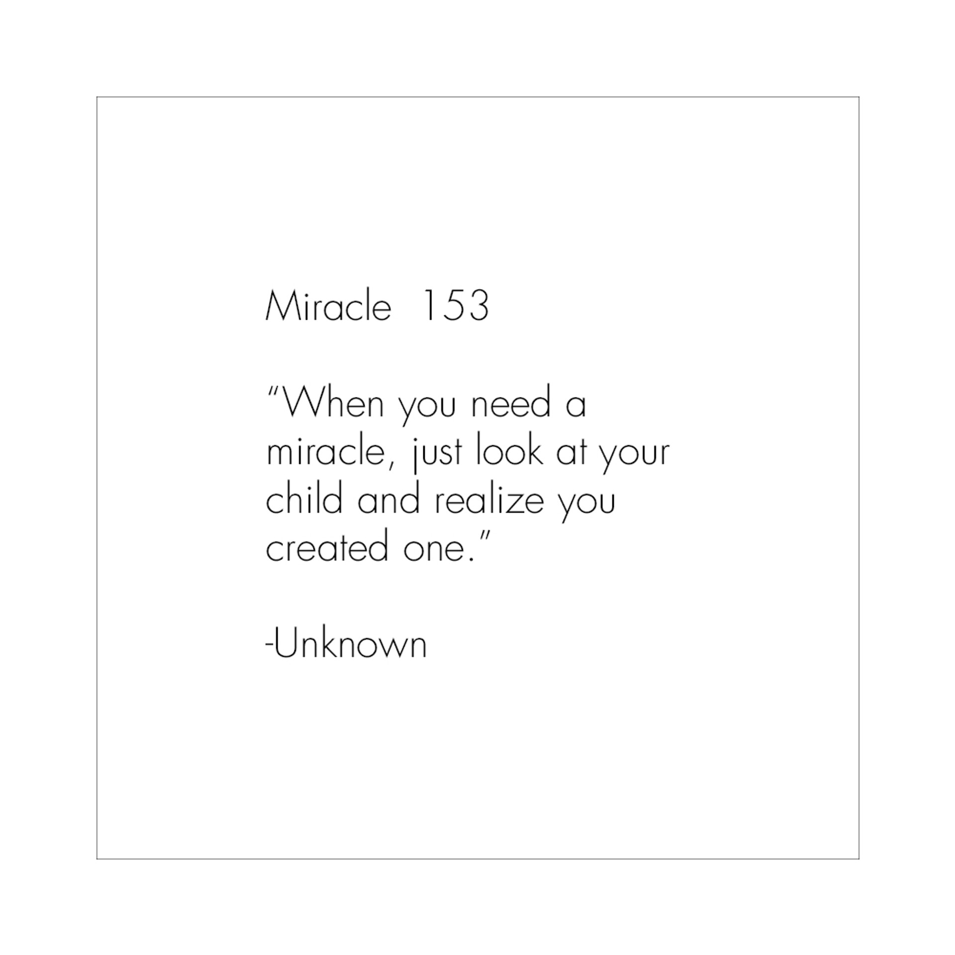 Miracle #153 by Houston Llew