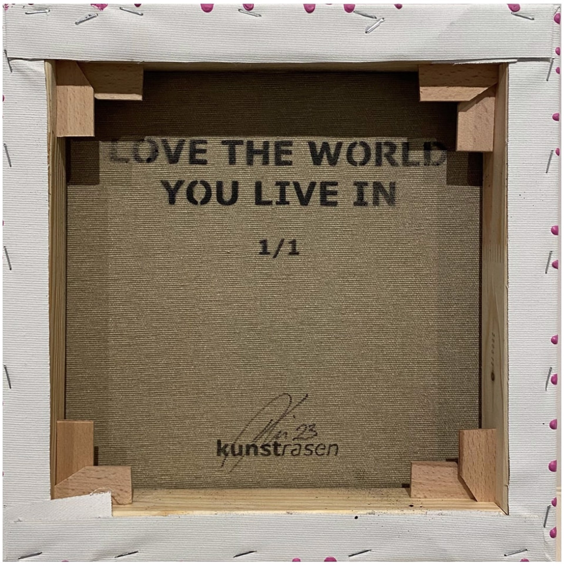 Love The World You Live In Semi-Mini by Kunstrasen