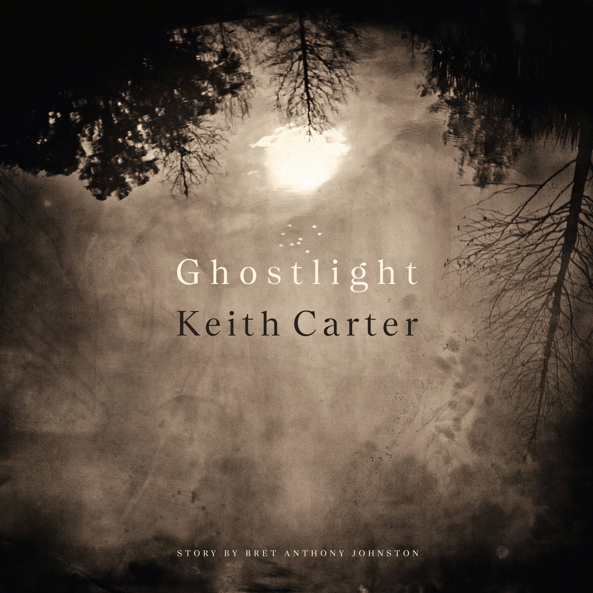Ghostlight, Keith Carter by Publications