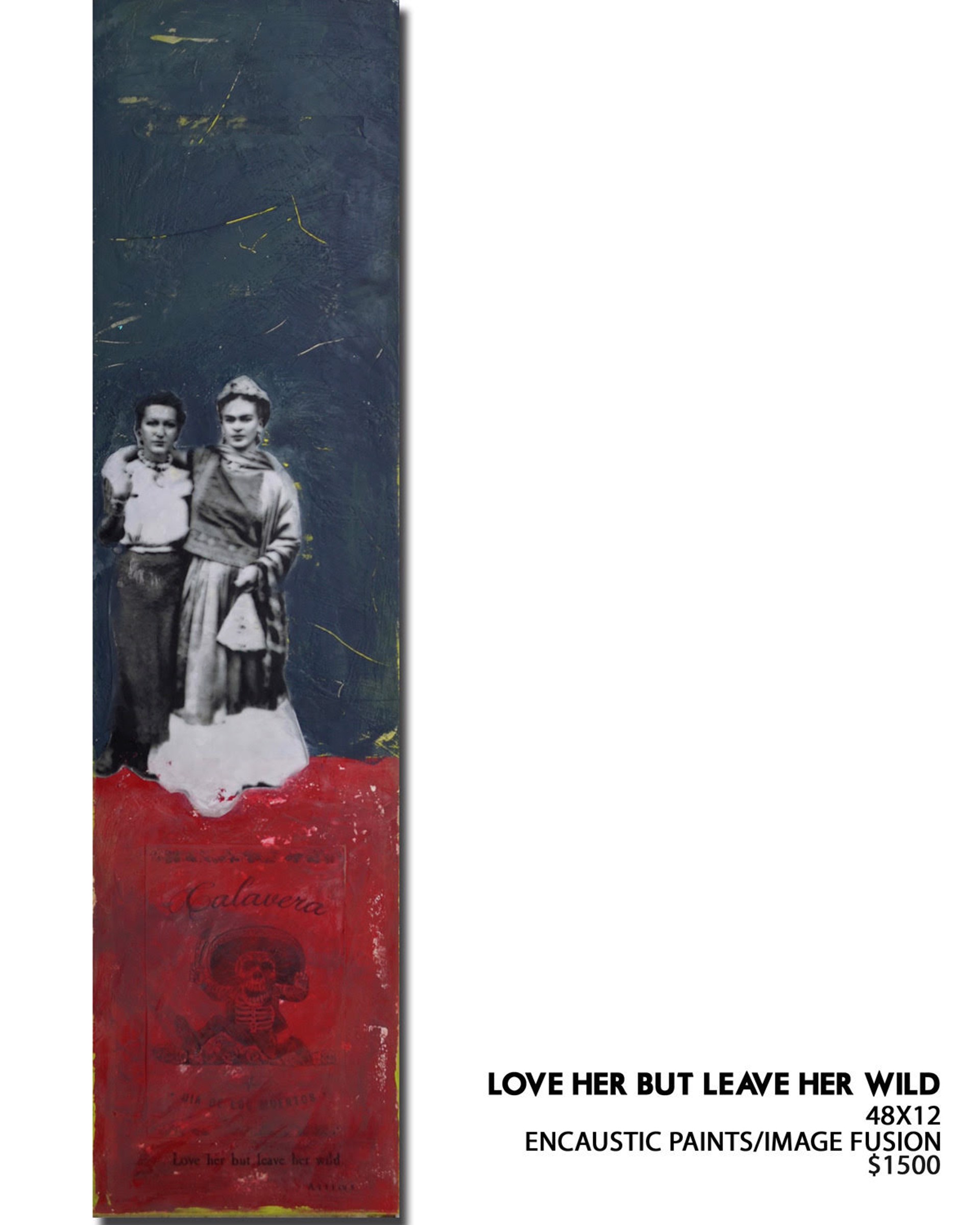 Love Her But Leave Her Wild by Ruth Crowe
