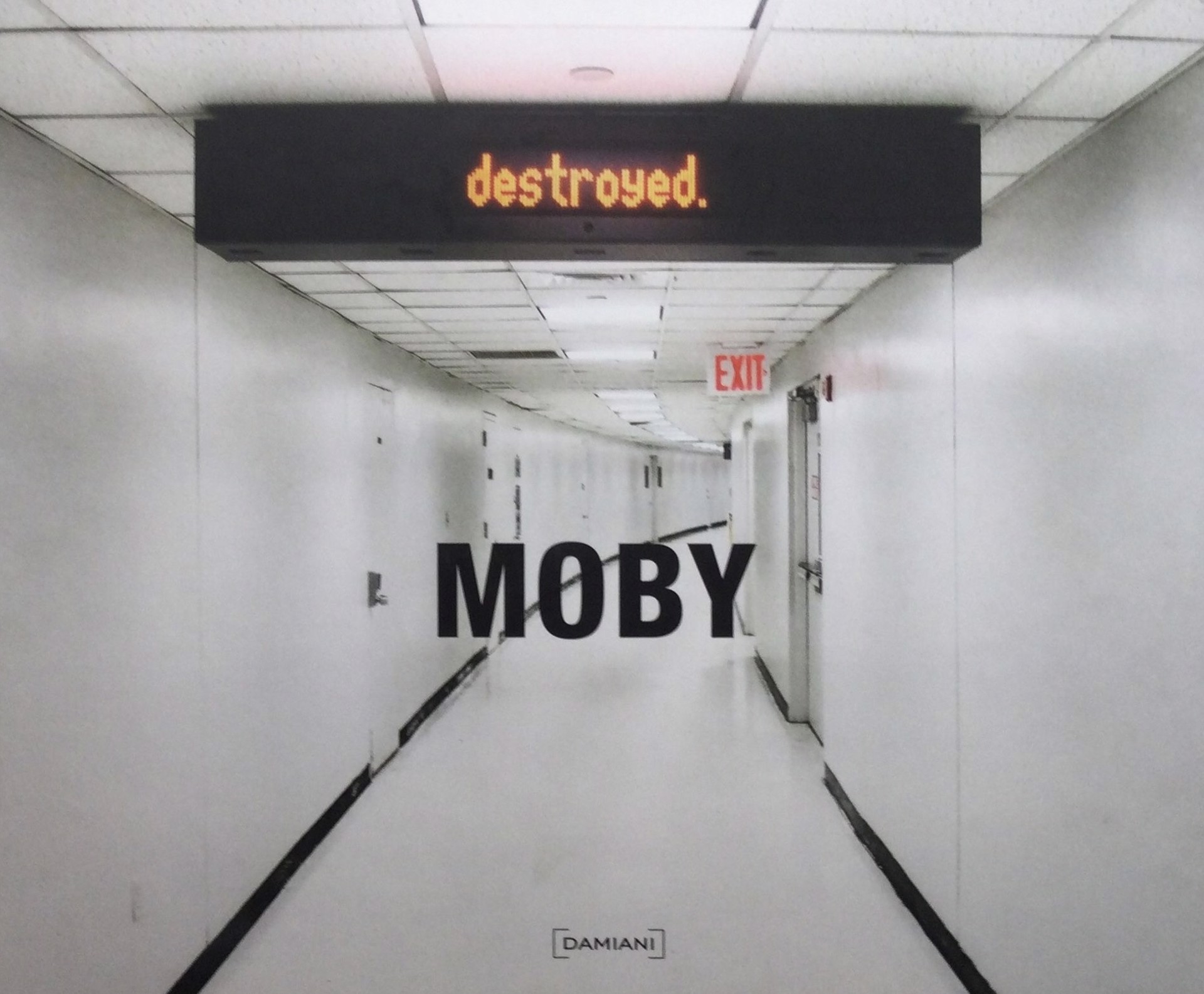 Moby: Destroyed by Moby