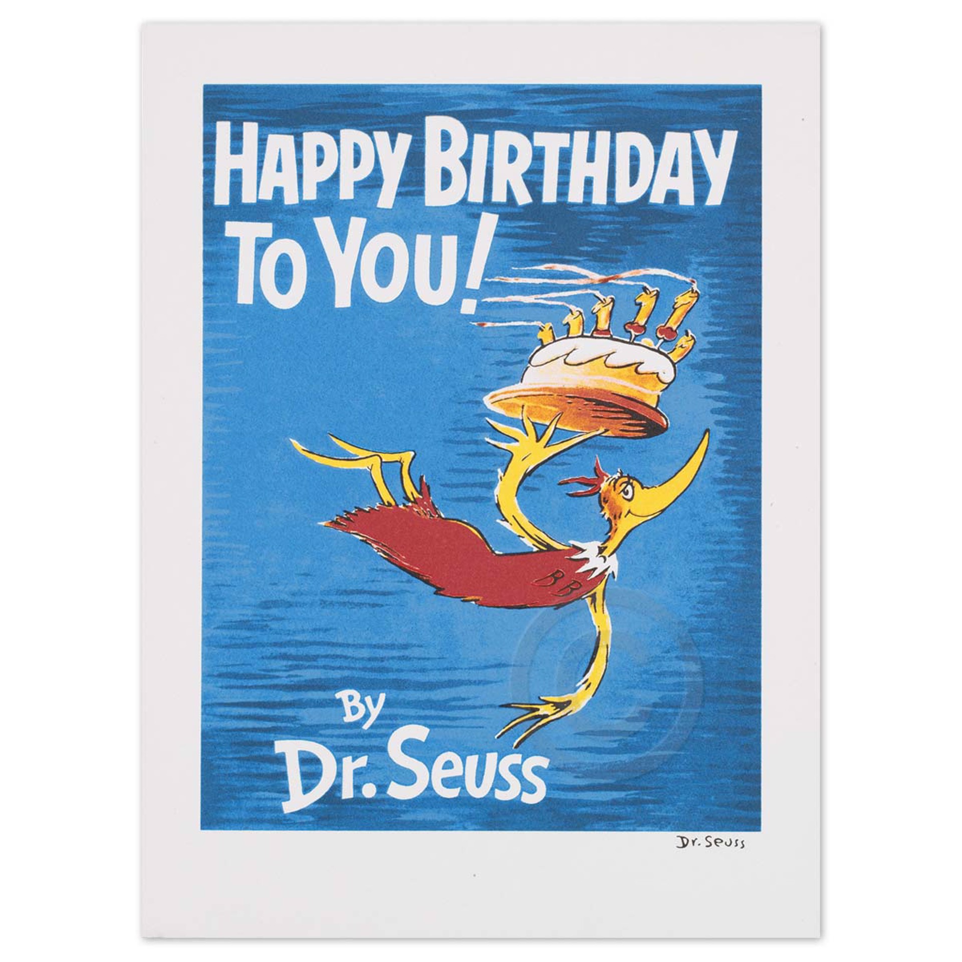 Happy Birthday To You! by Dr. Seuss