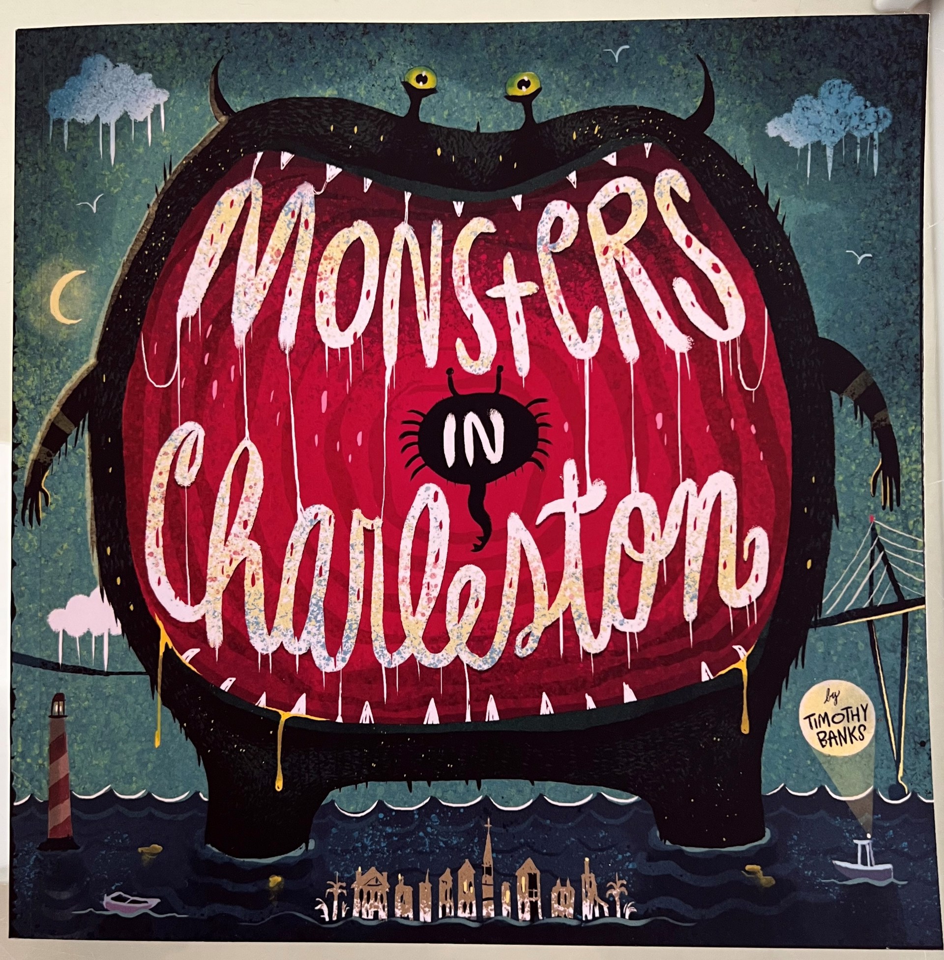 Monsters in Charleston - Book by Timothy Banks