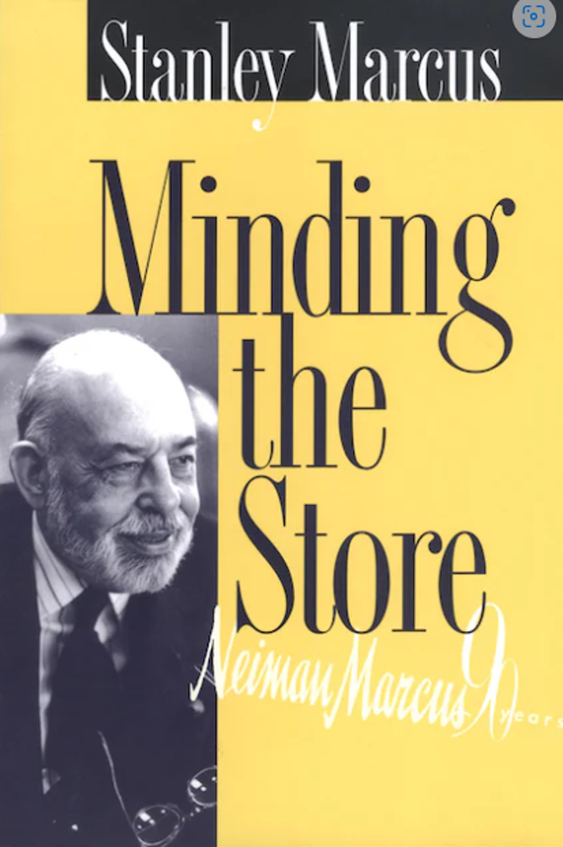 Minding the Store by Stanley Marcus by Publications
