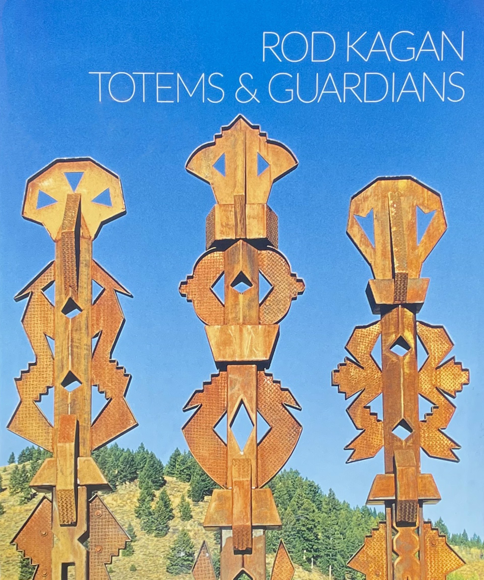 Totems & Guardians by Rod Kagan
