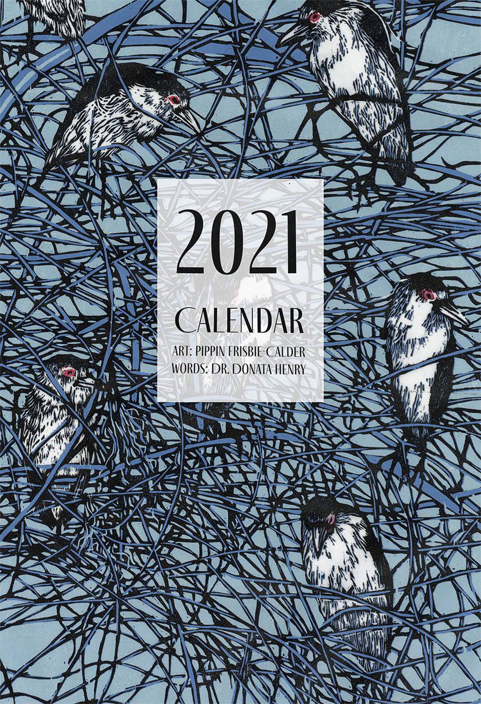 Pippin Frisbie Calder 2021 Calendar by Pippin Frisbie-Calder