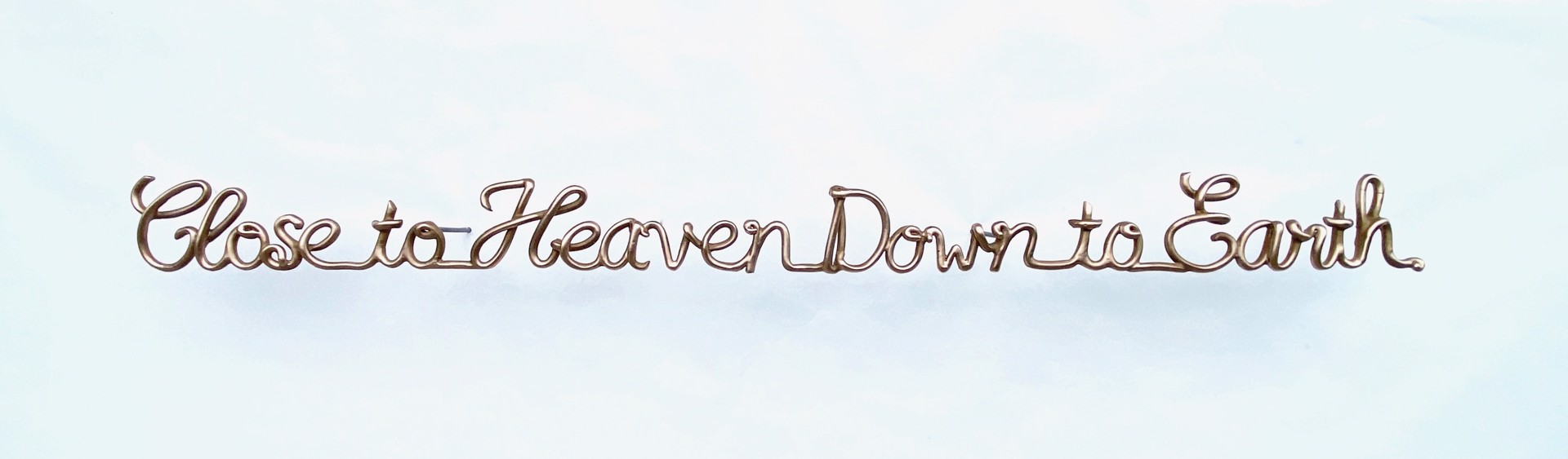 Close to Heaven, Down to Earth by Tara Conley