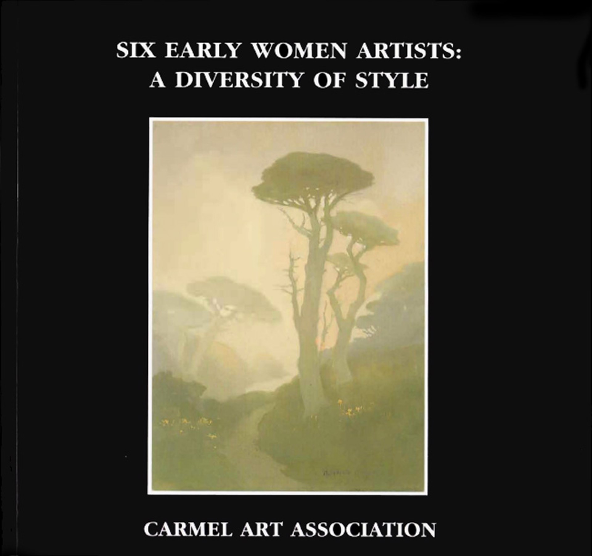 Six Early Women Artists : A Diversity of Style