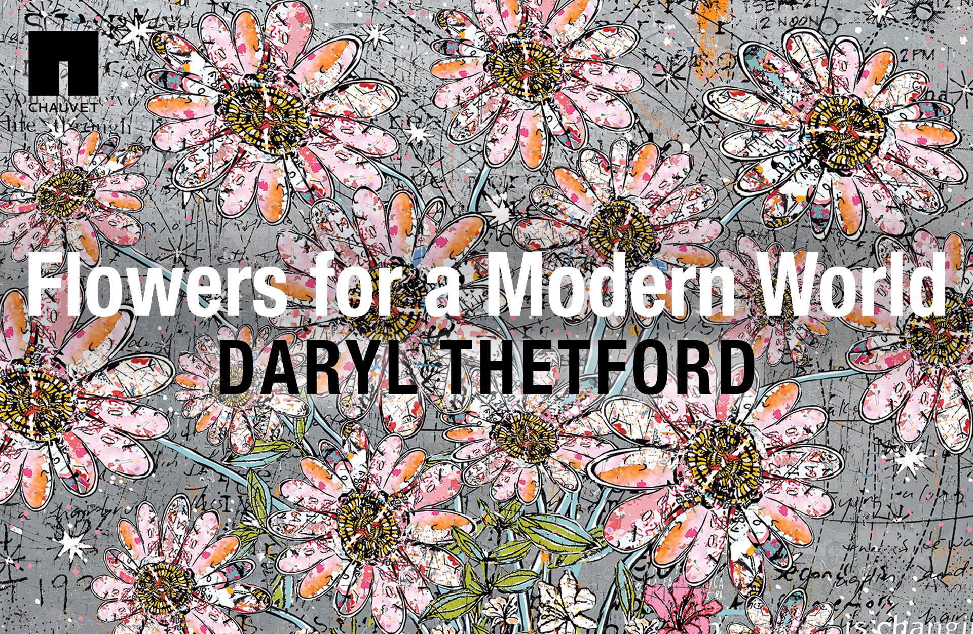 Flowers for a Modern World | Chauvet Arts