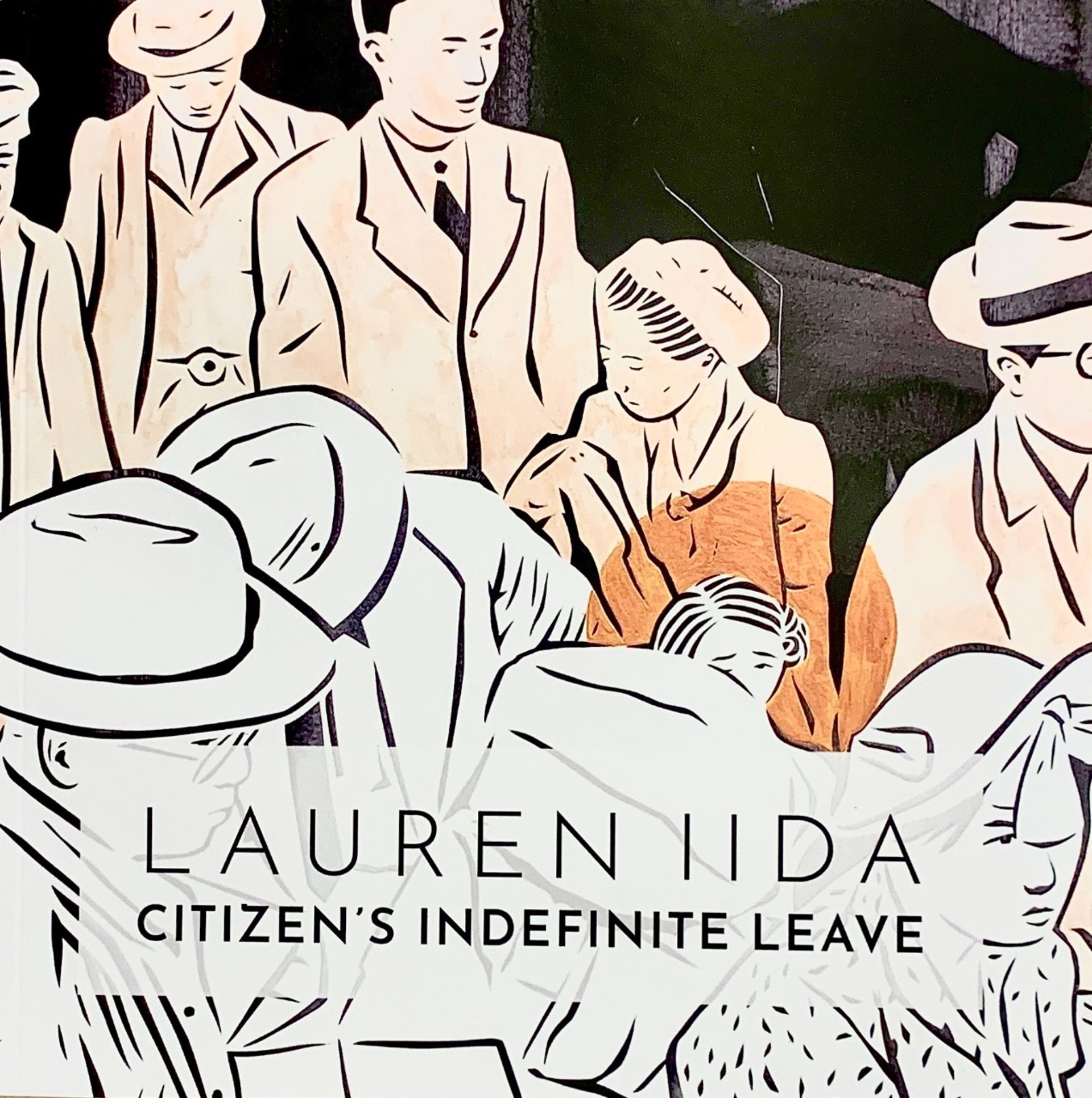 Citizen's Indefinite Leave | Exhibition Catalog by Lauren Iida