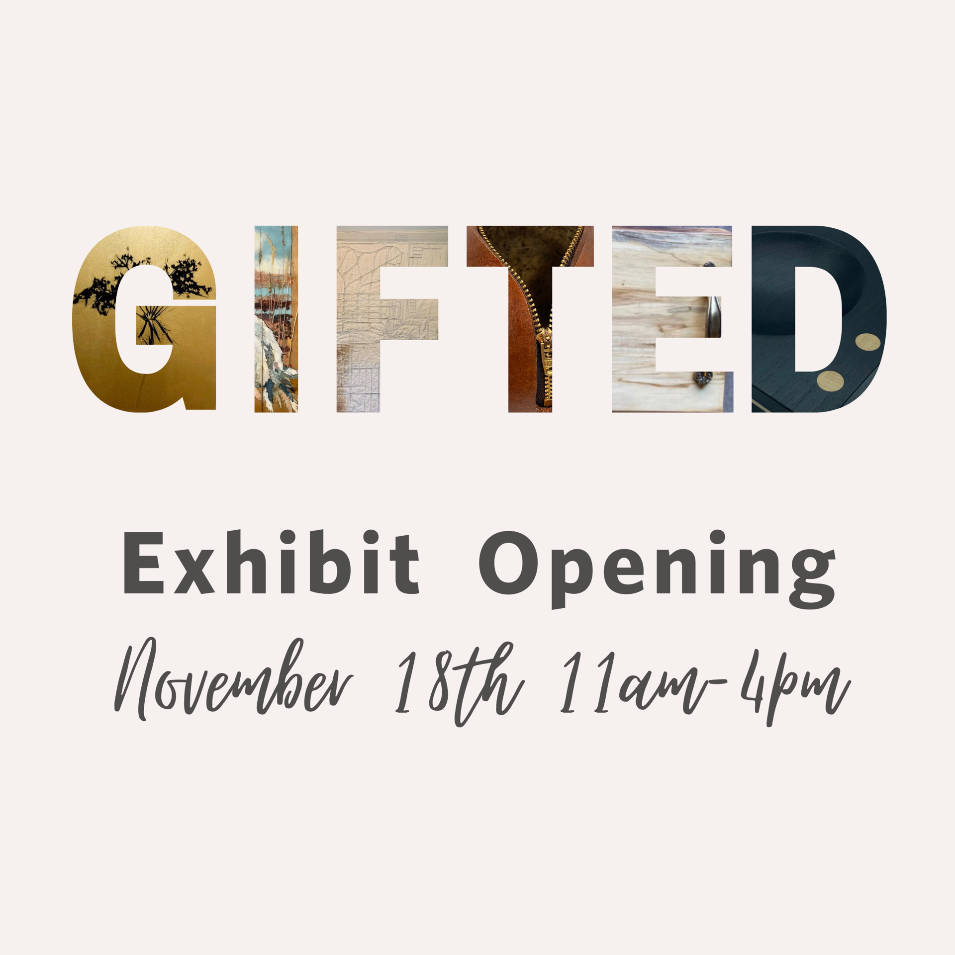 Gifted Exhibit Opening