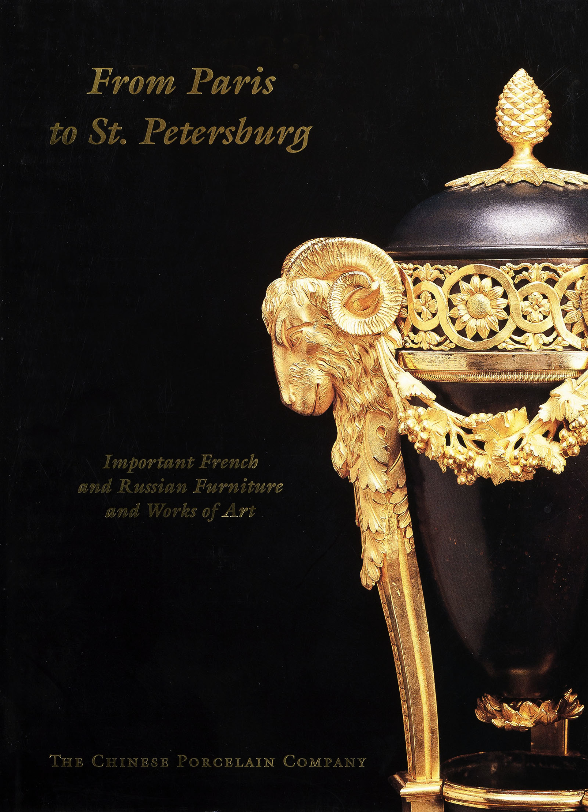 From Paris to St. Petersburg:  Important French and Russian Furniture and Works of Art by Catalog 24