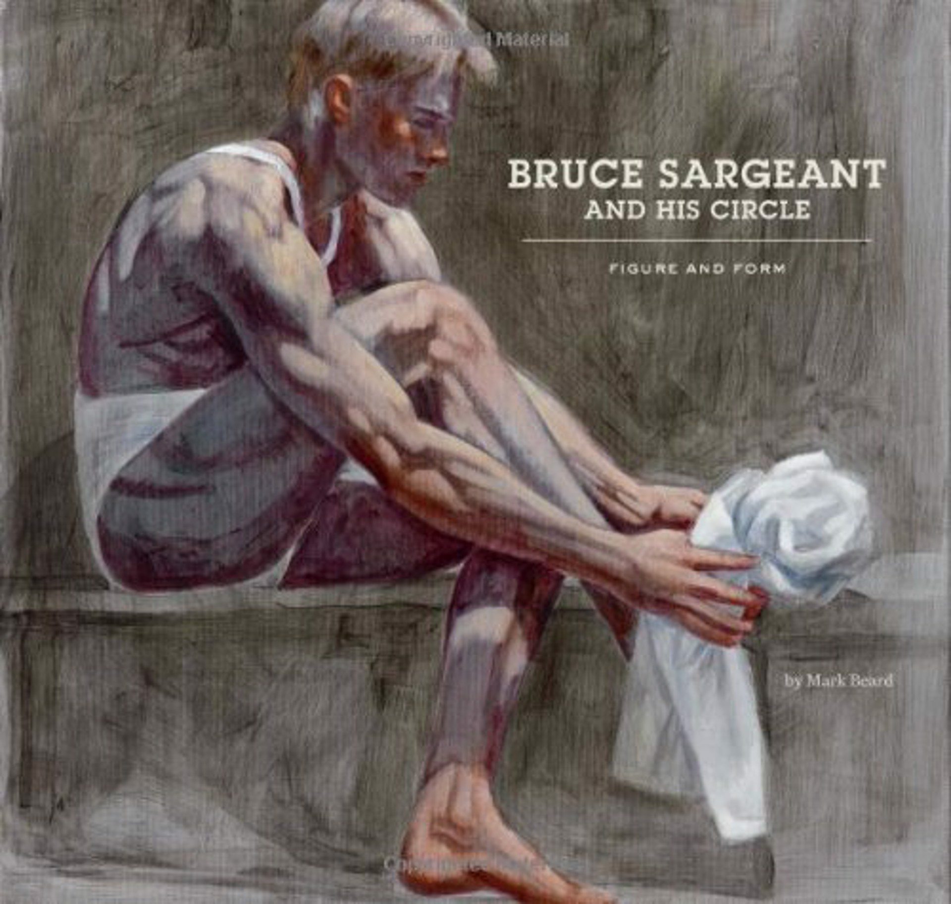 Bruce Sargeant and His Circle by Mark Beard