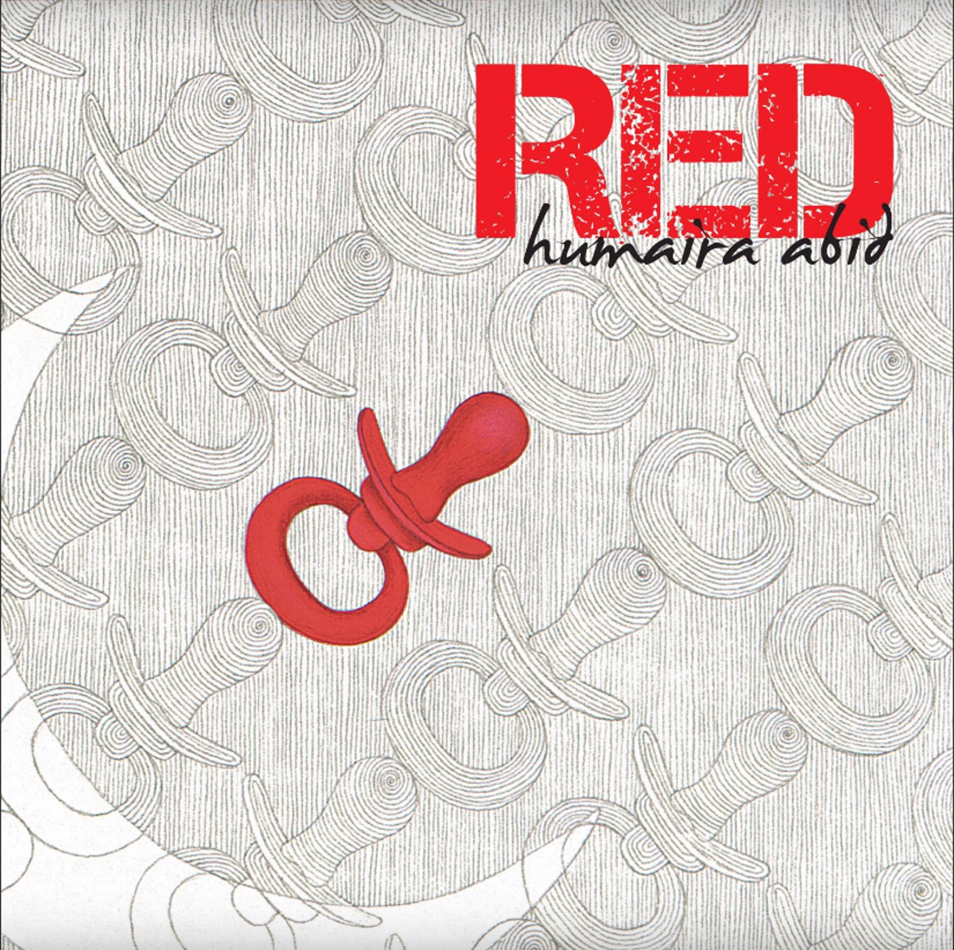 RED | Exhibition Catalog by Humaira Abid