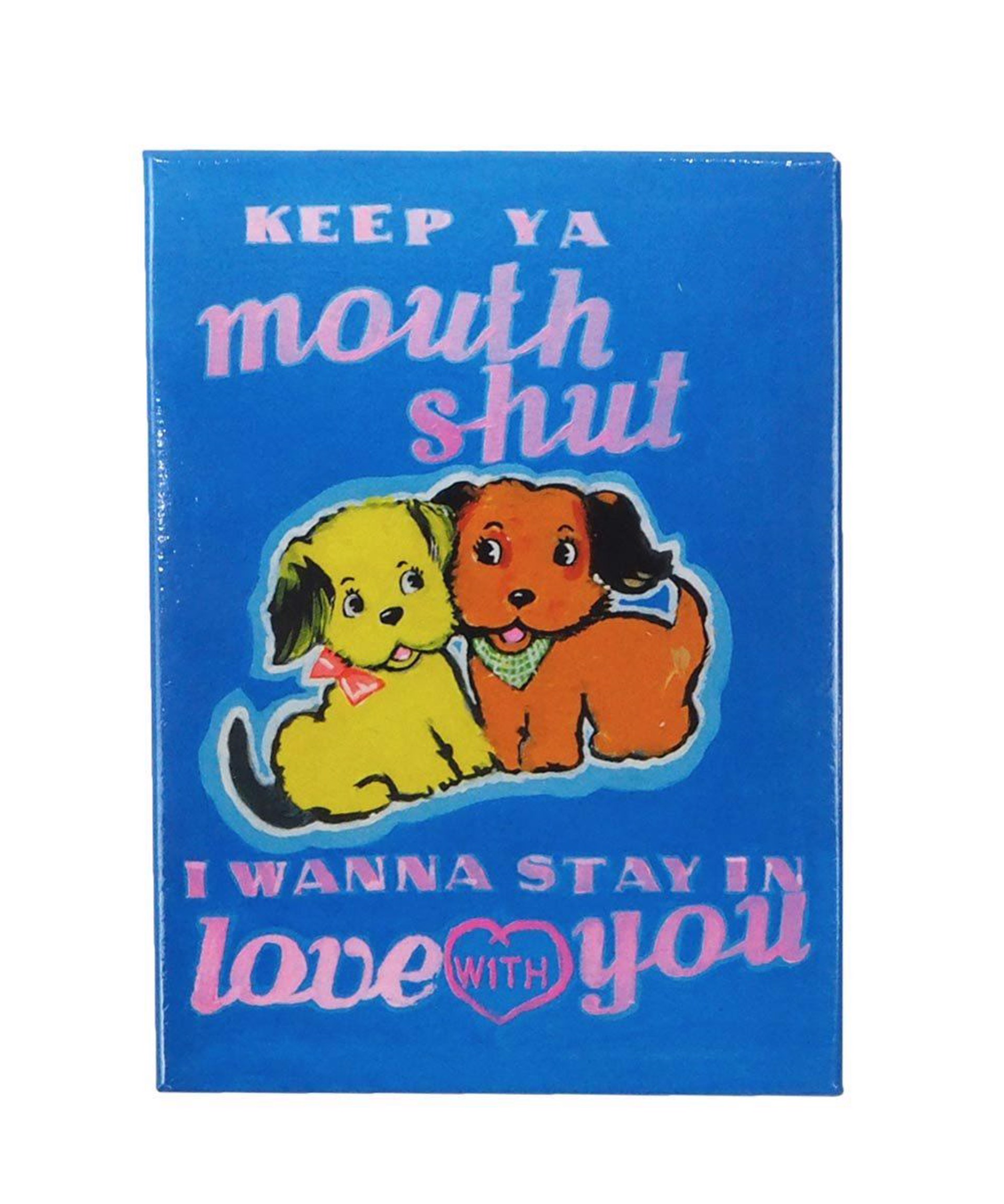 Mouth Shut Magnet x Magda Archer