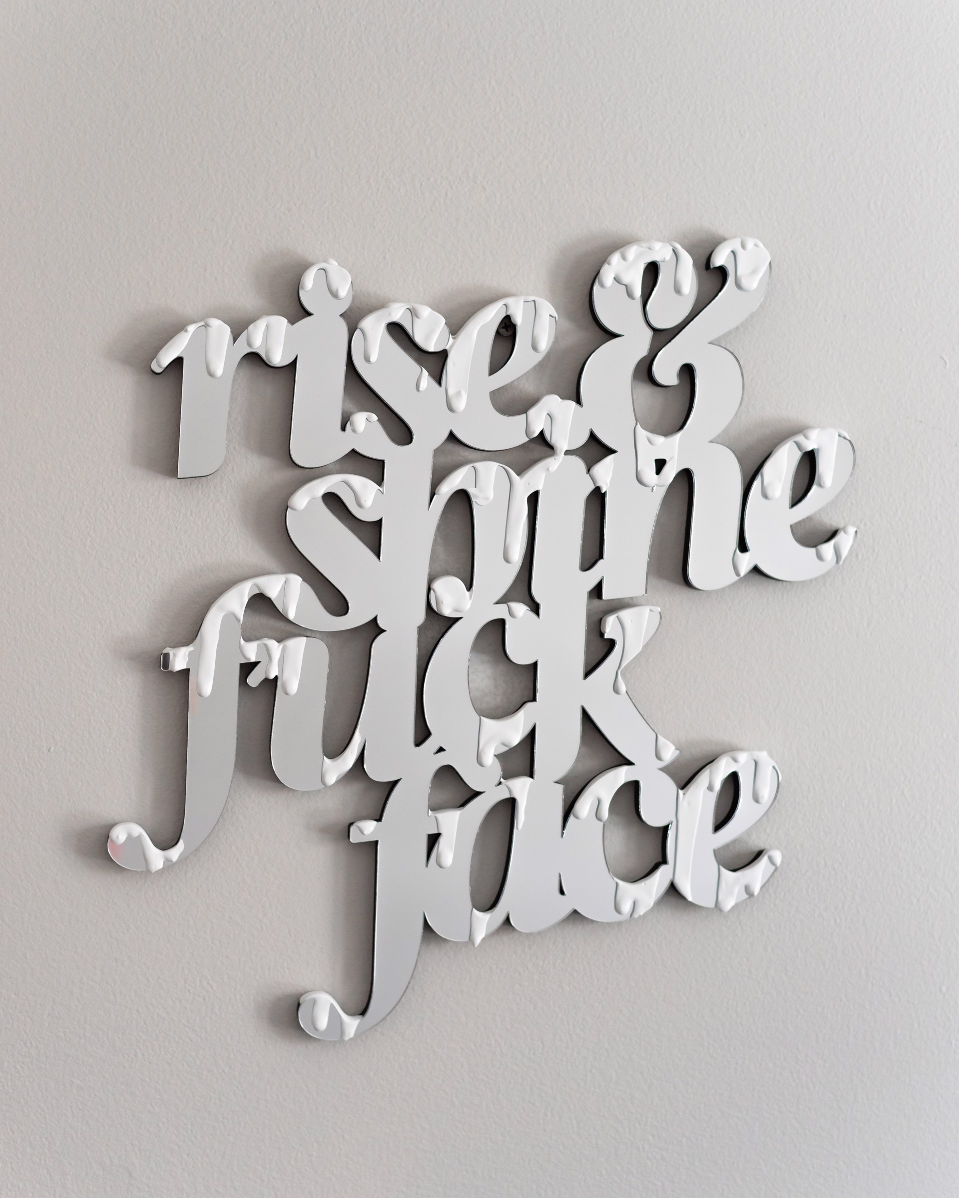 Rise & Shine F**** Face by Ryan Labrosse