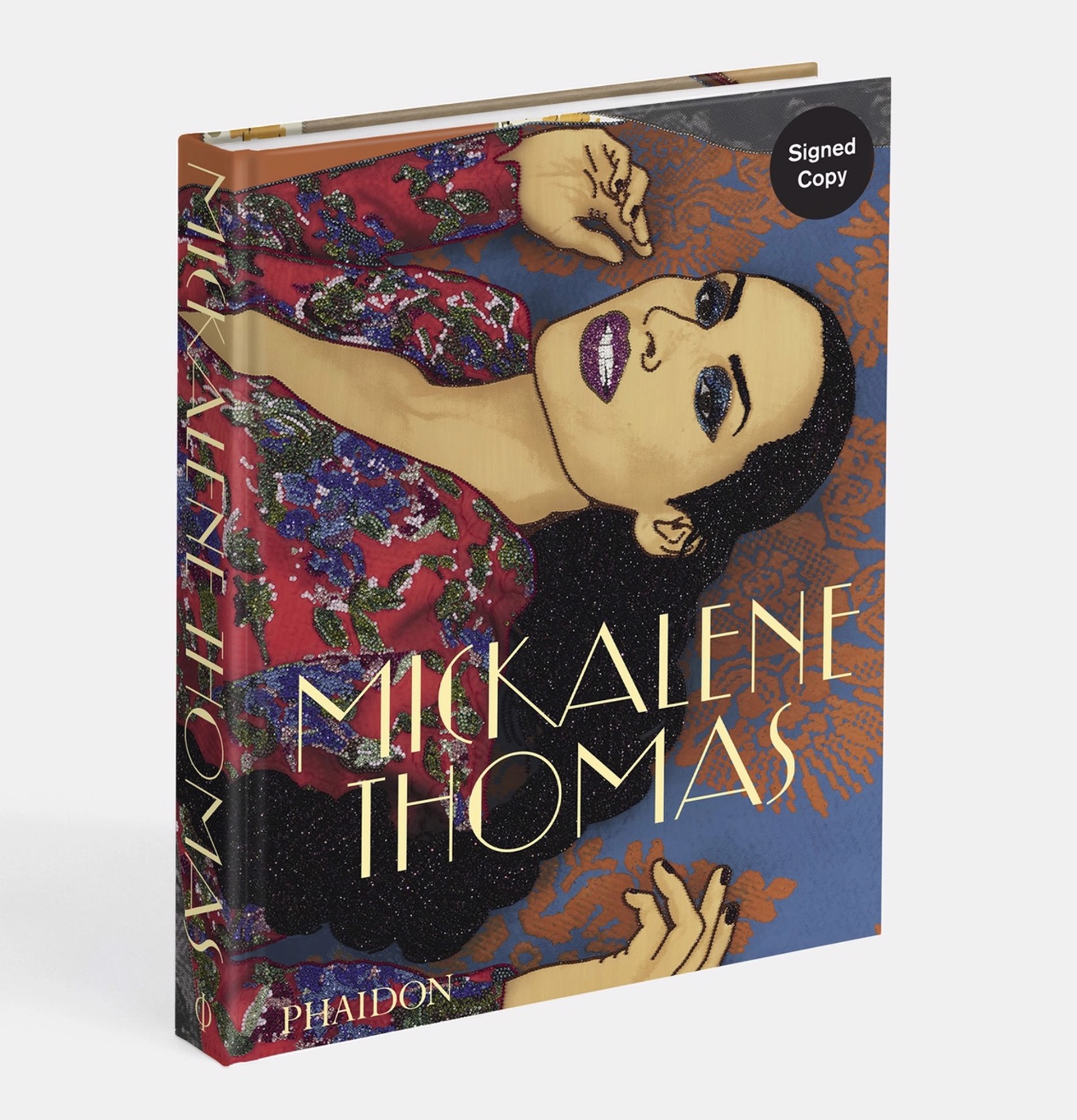 Mickalene Thomas (Signed Edition) by Mickalene Thomas