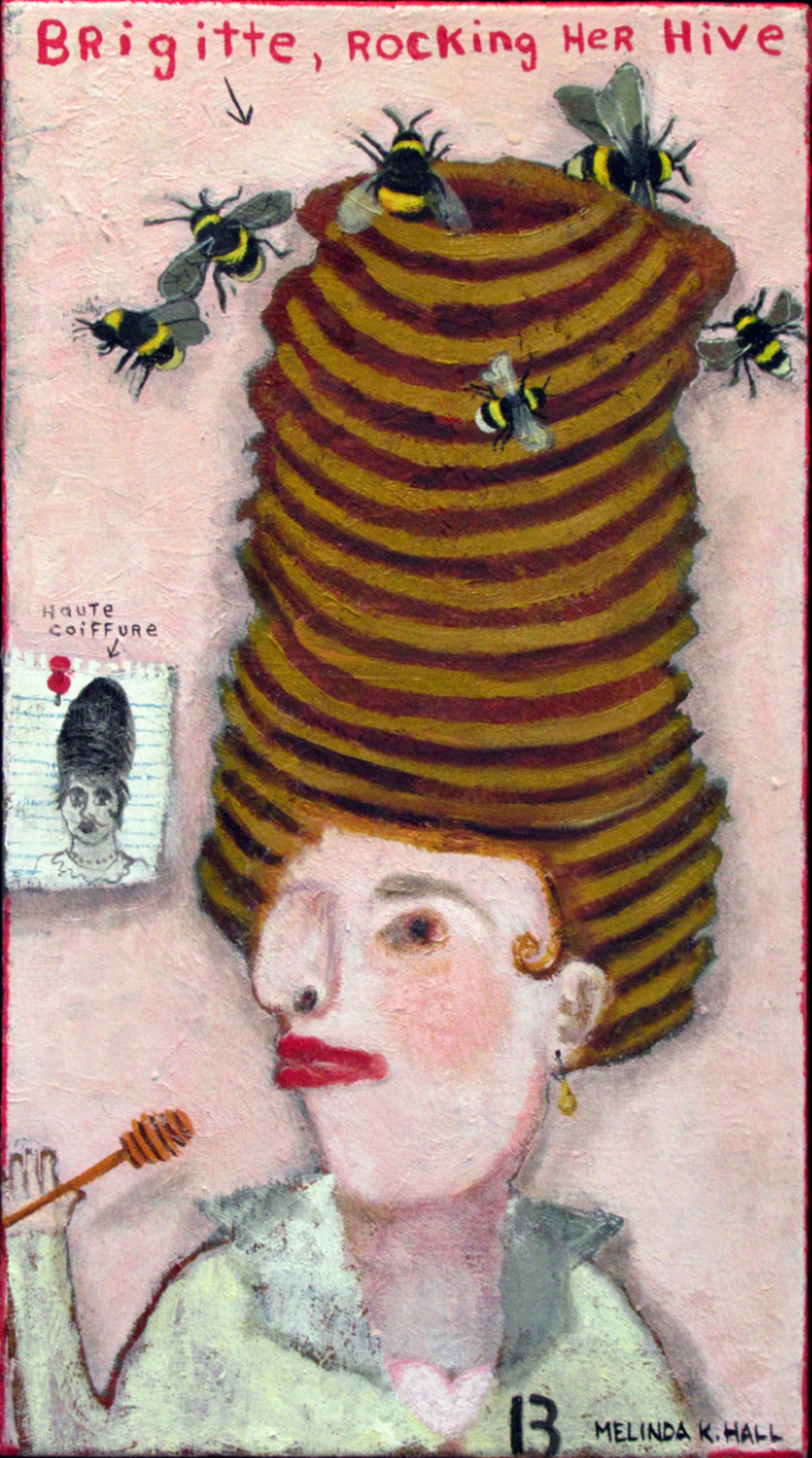 Brigitte, Rocking Her Hive by Melinda K. Hall