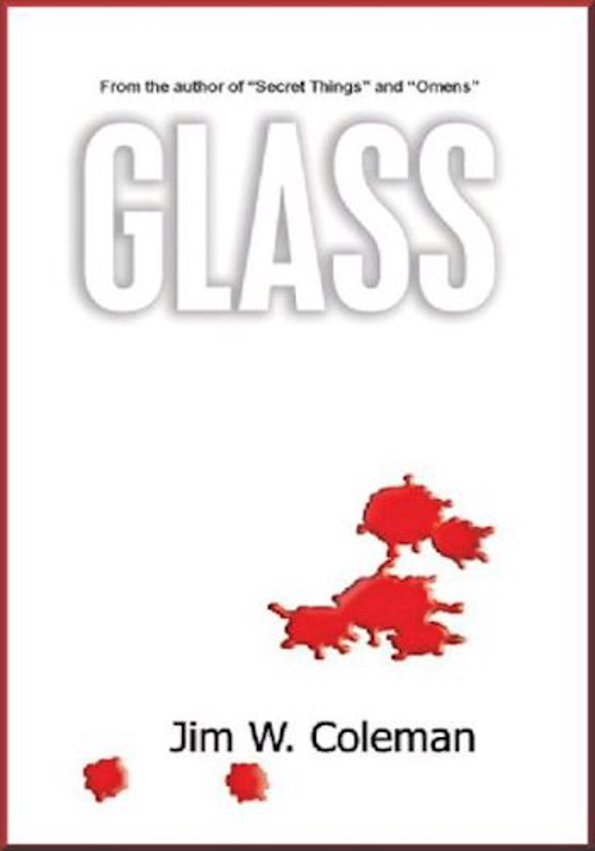 Glass - Hardcover by Jim W. Coleman III