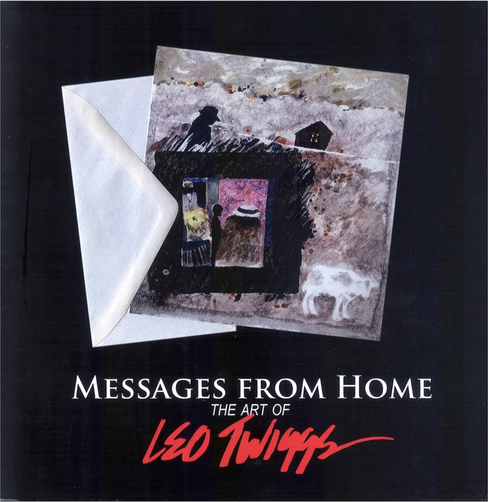 Messages from Home: The Art of Leo Twiggs
