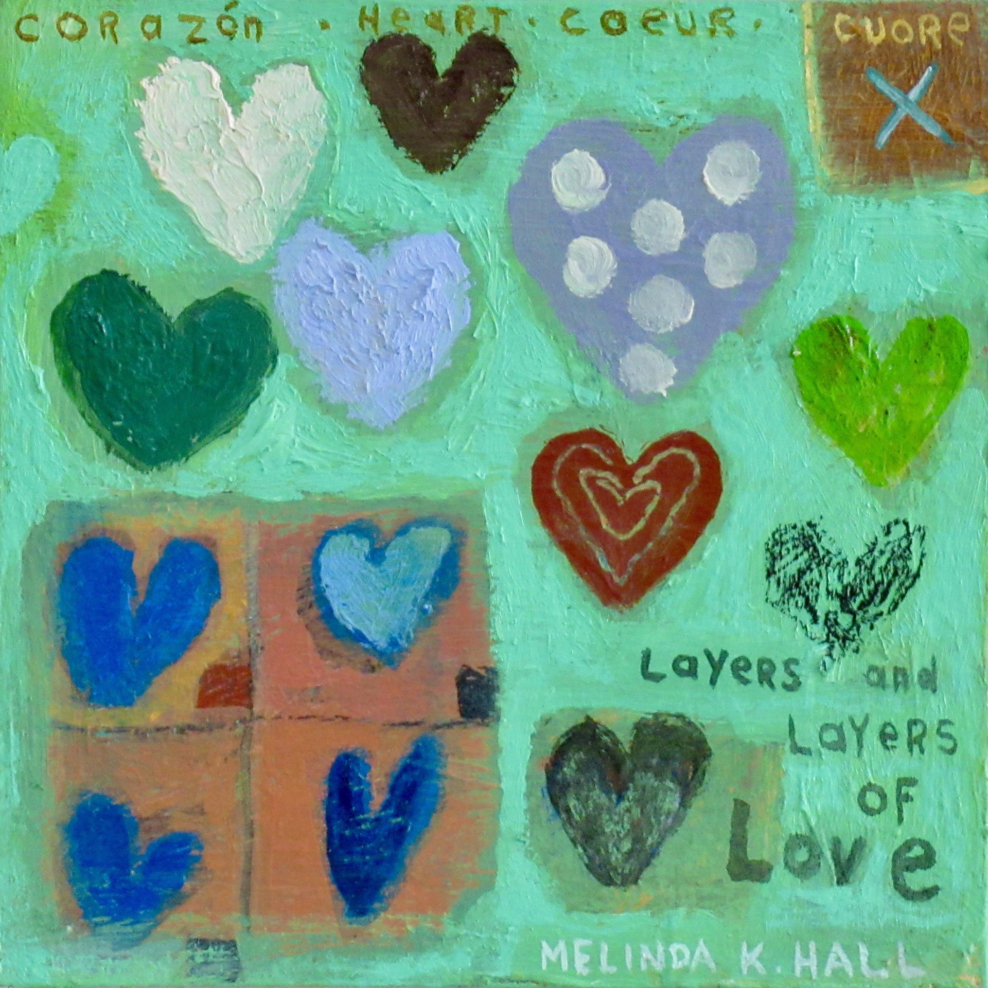 Layers and Layers of Love by Melinda K. Hall