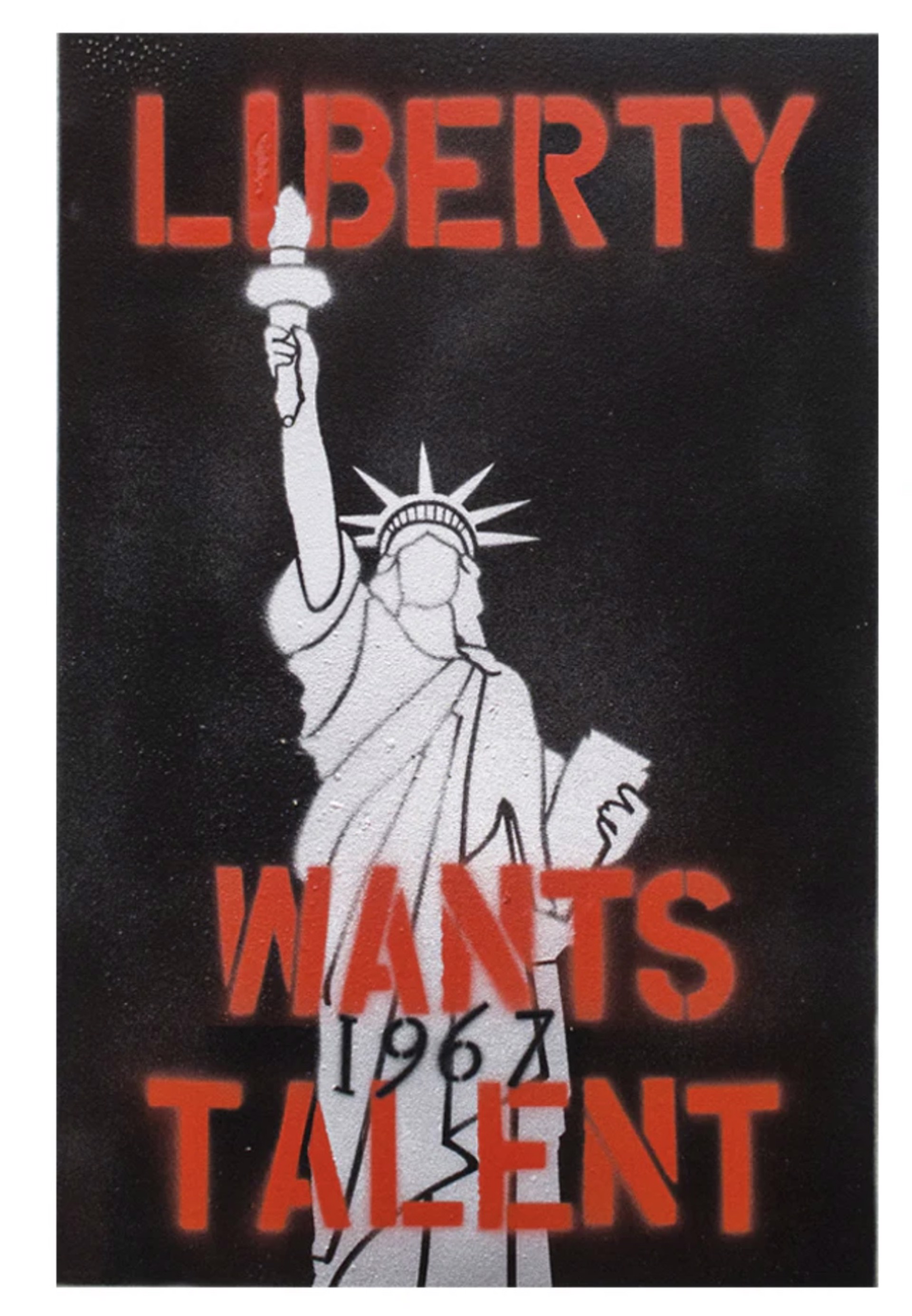 Liberty Wants Talent by Bernie Taupin