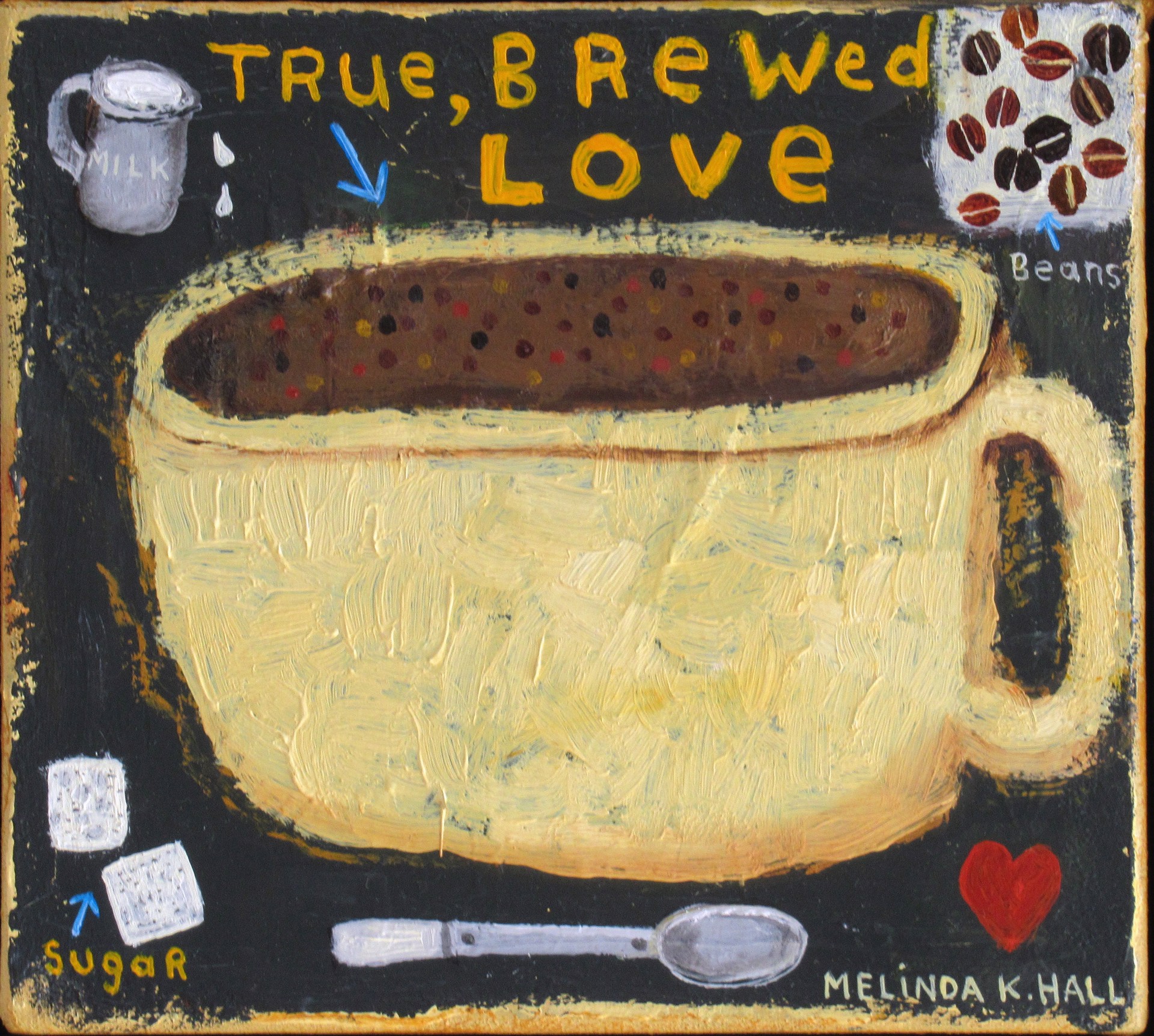 True, Brewed Love by Melinda K. Hall