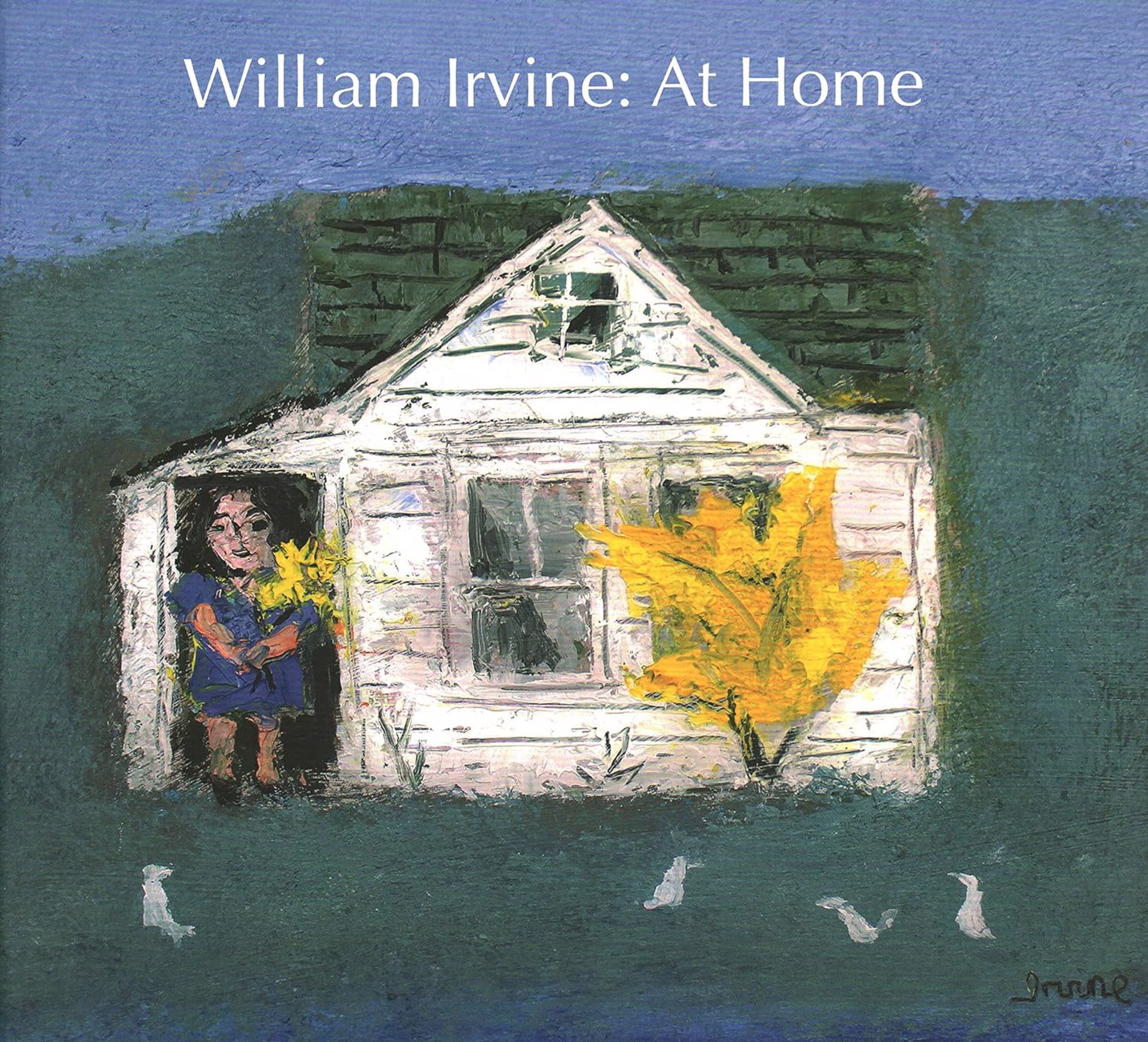 William Irvine: At Home by William Irvine