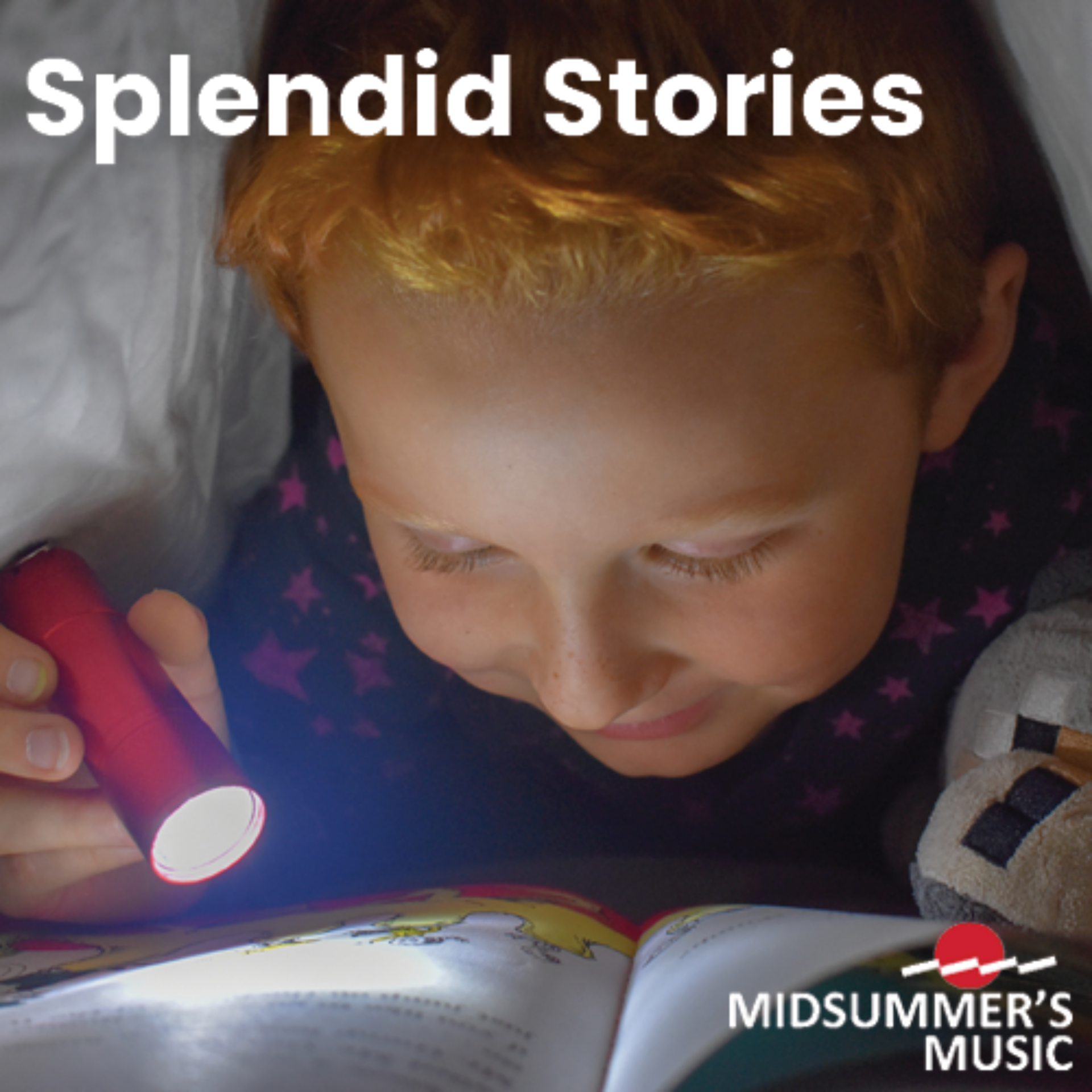 Splendid Stories: Midsummer's Music, August 27th