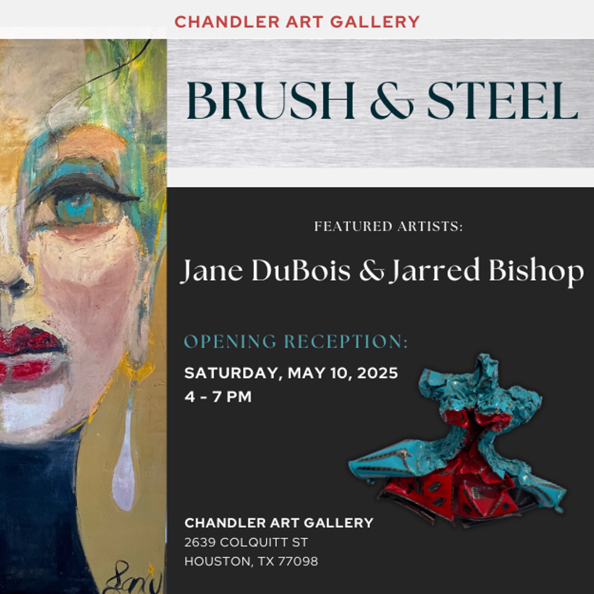 BRUSH & STEEL: An Exhibition of Edge and Expression | Chandler Art