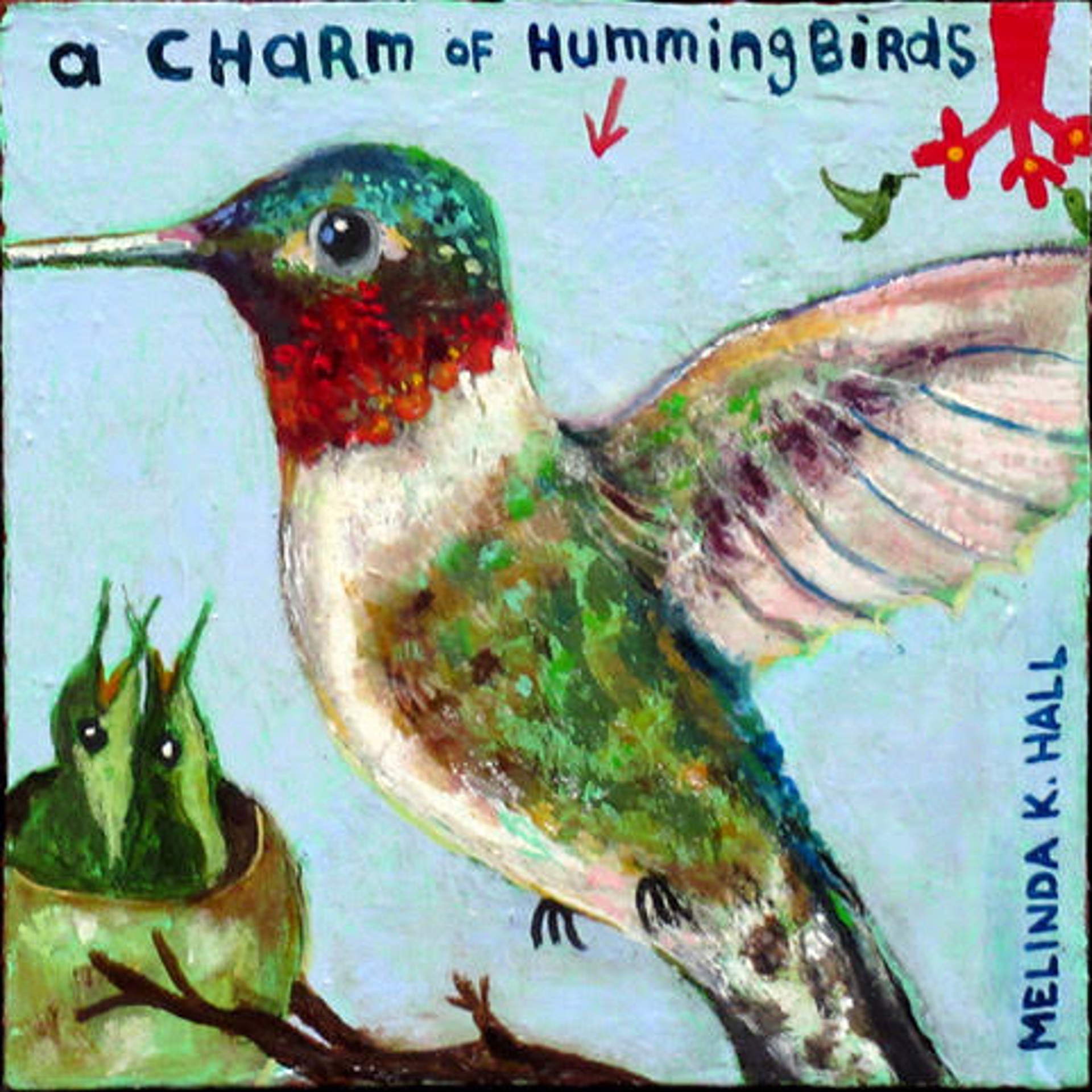 A Charm of Hummingbirds II, commission by Melinda K. Hall