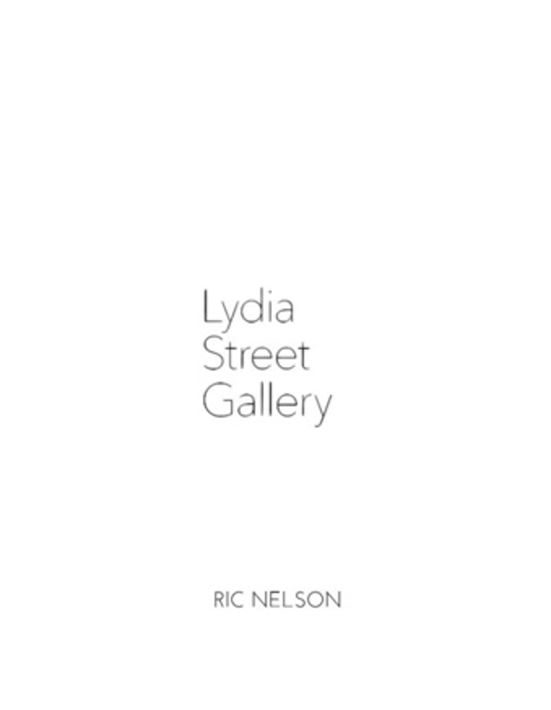 Artist Catalog - Ric Nelson by Lydia Street Gallery