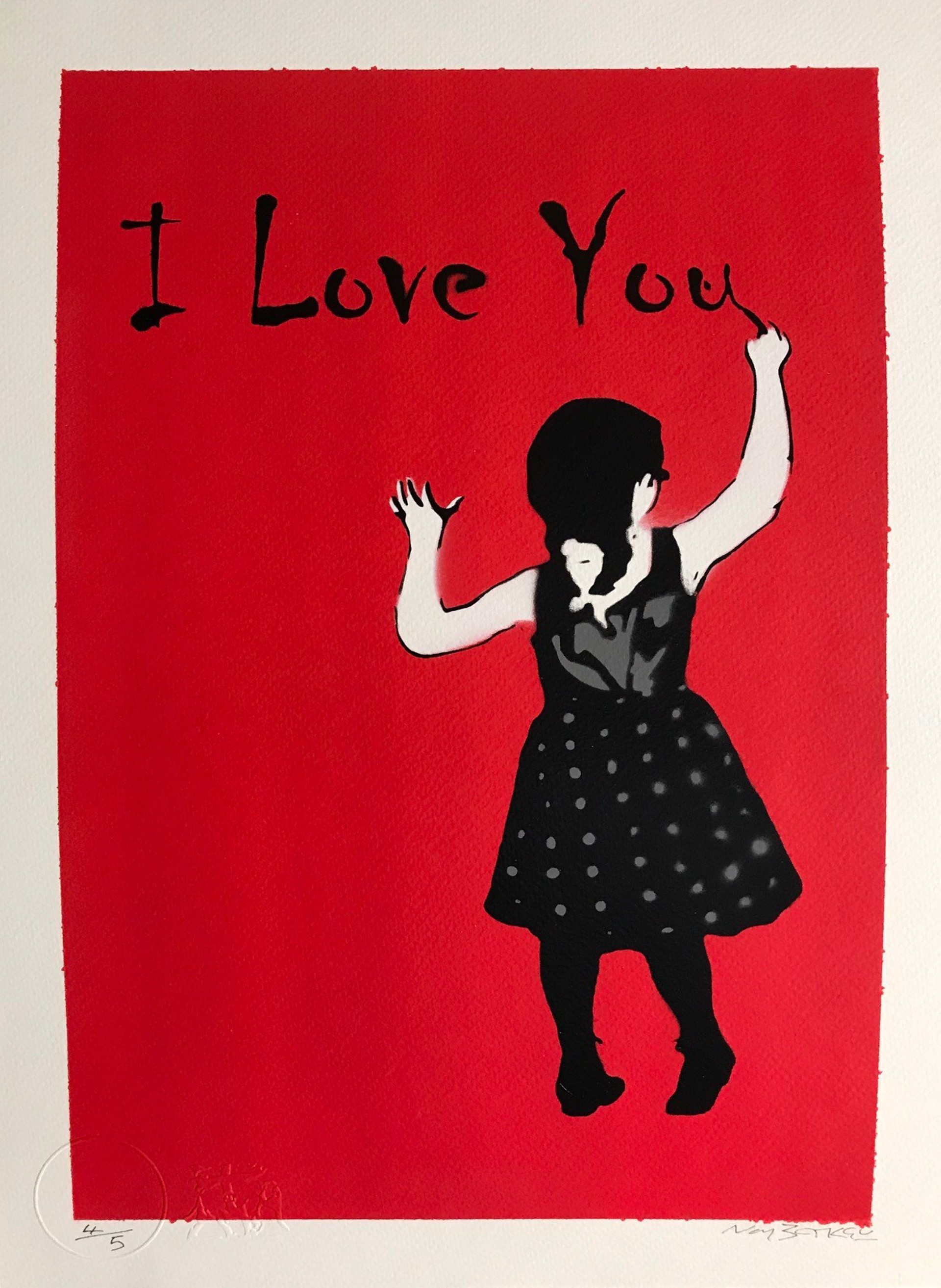 I Love You (Red) by Not Banksy