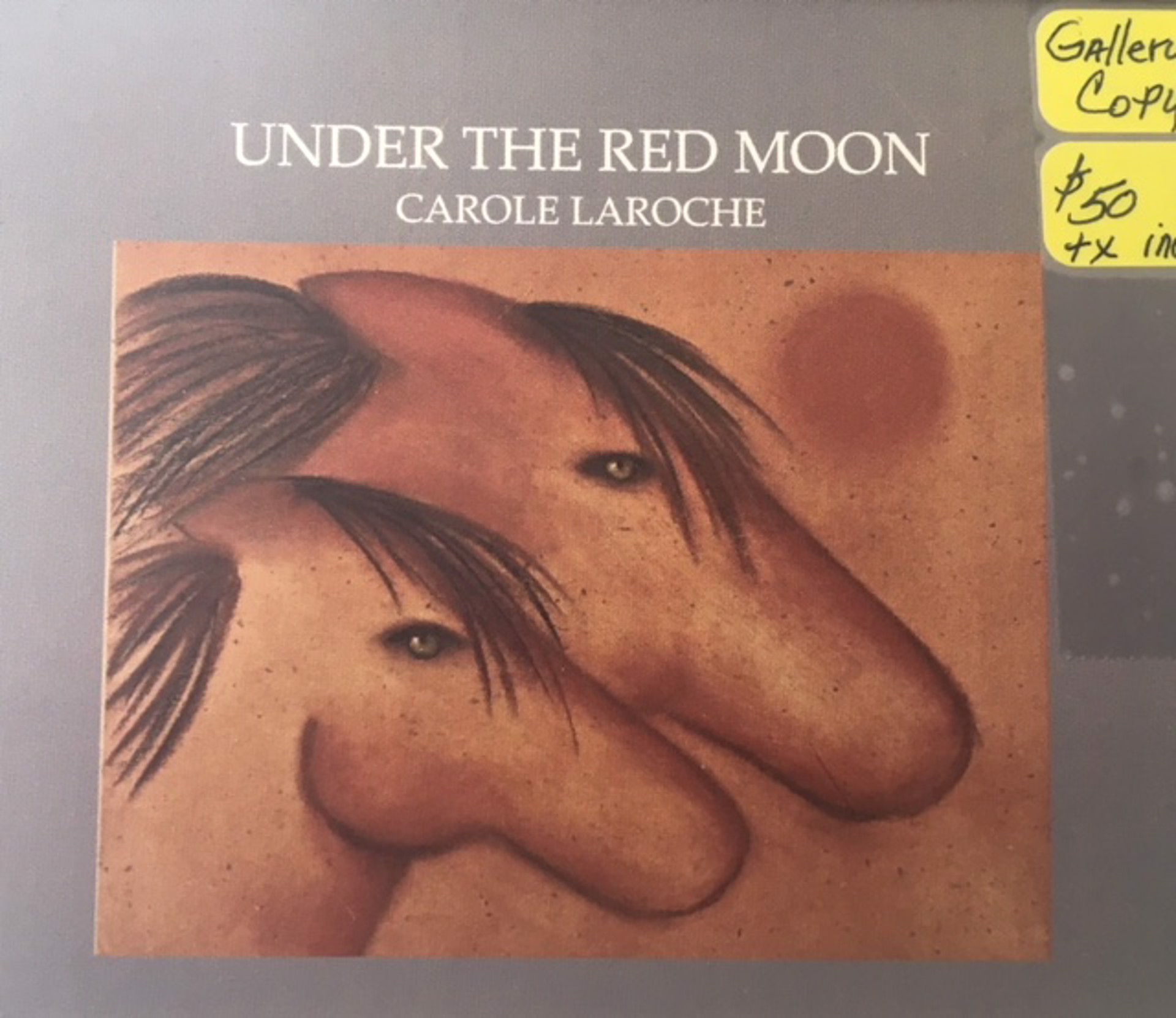 BOOK UNDER THE RED MOON  $50  Cloth by Carole LaRoche