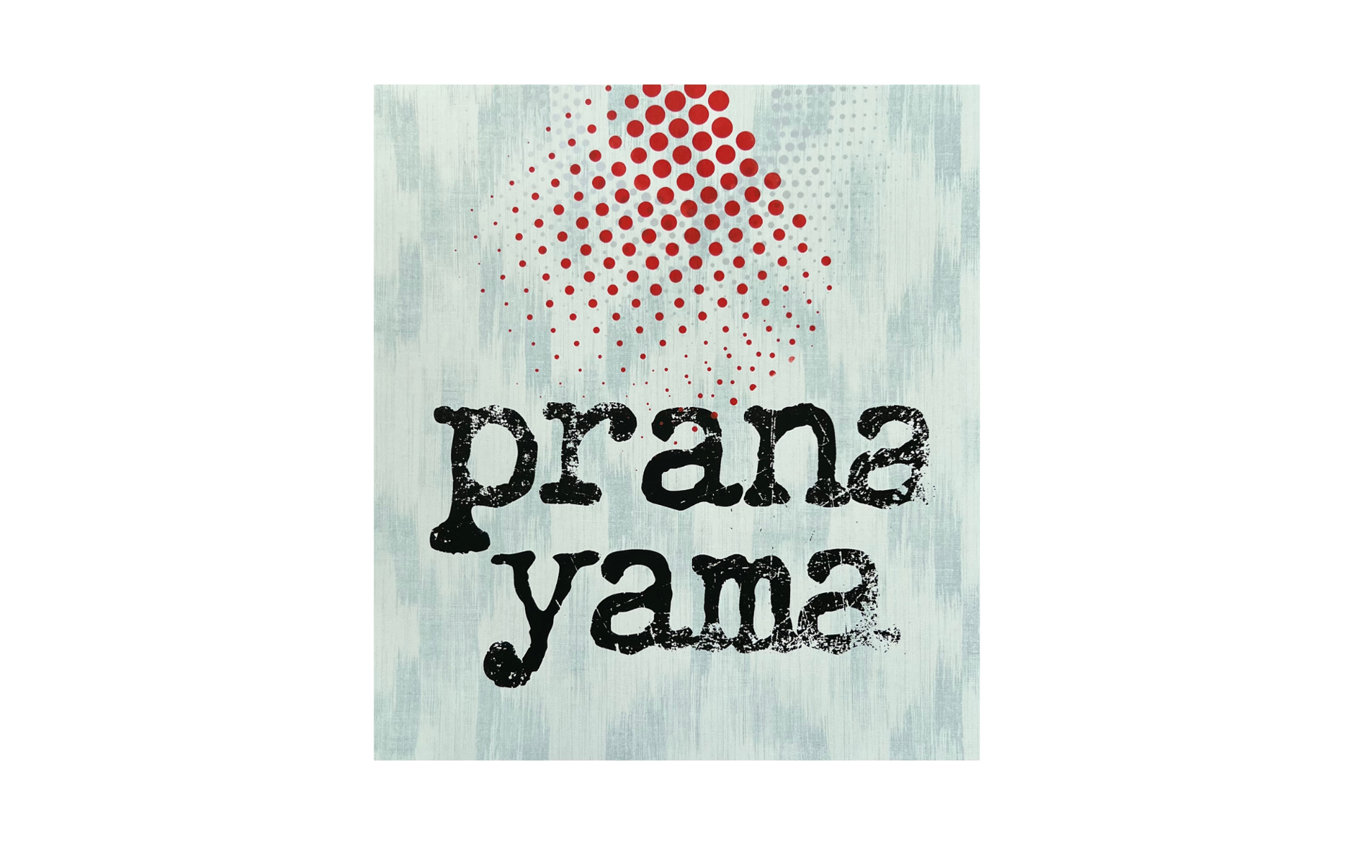 Prana Yama by AIMEE JOYAUX