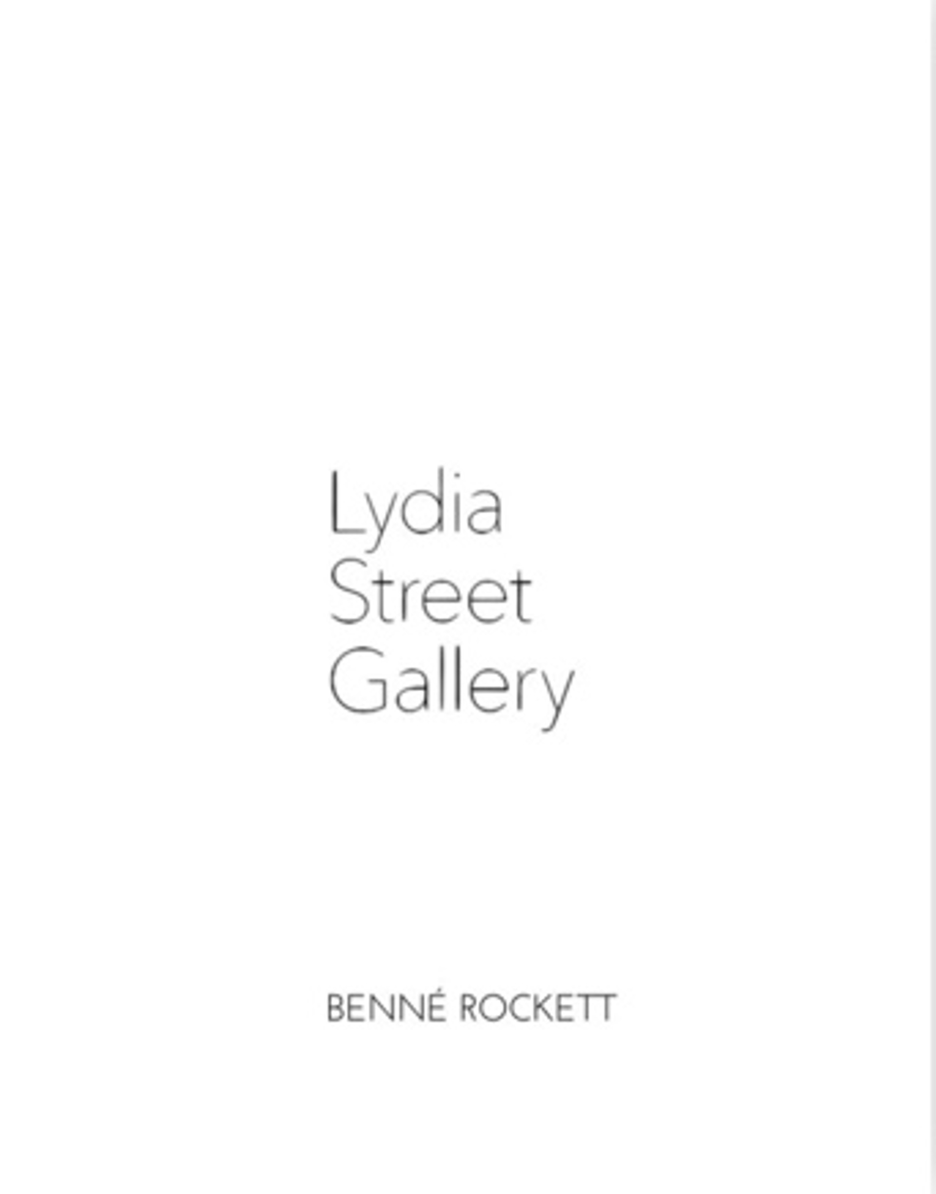 Artist Catalog - Benné Rockett by Lydia Street Gallery