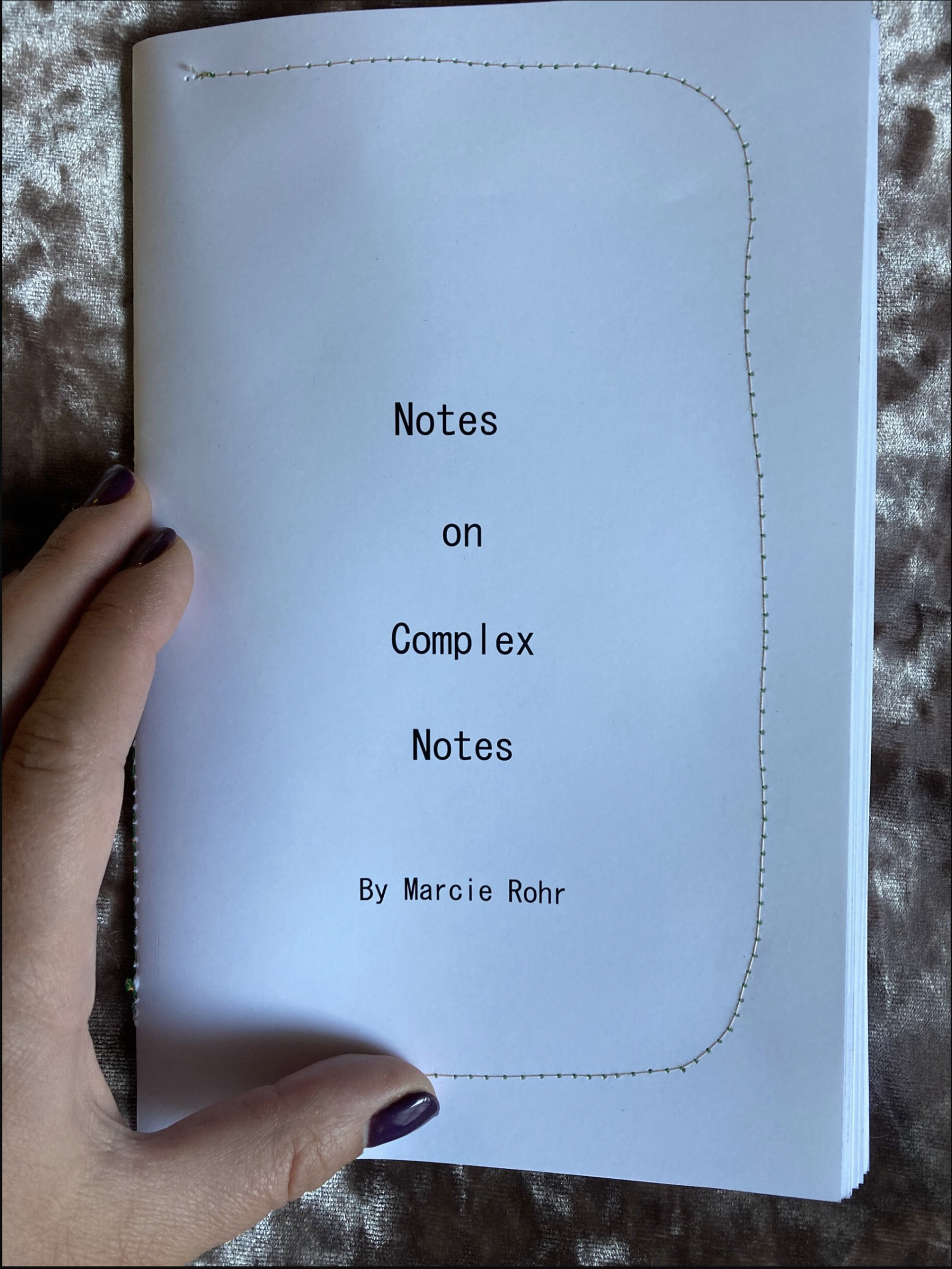 Notes on Complex Notes Book by Marcie Rohr
