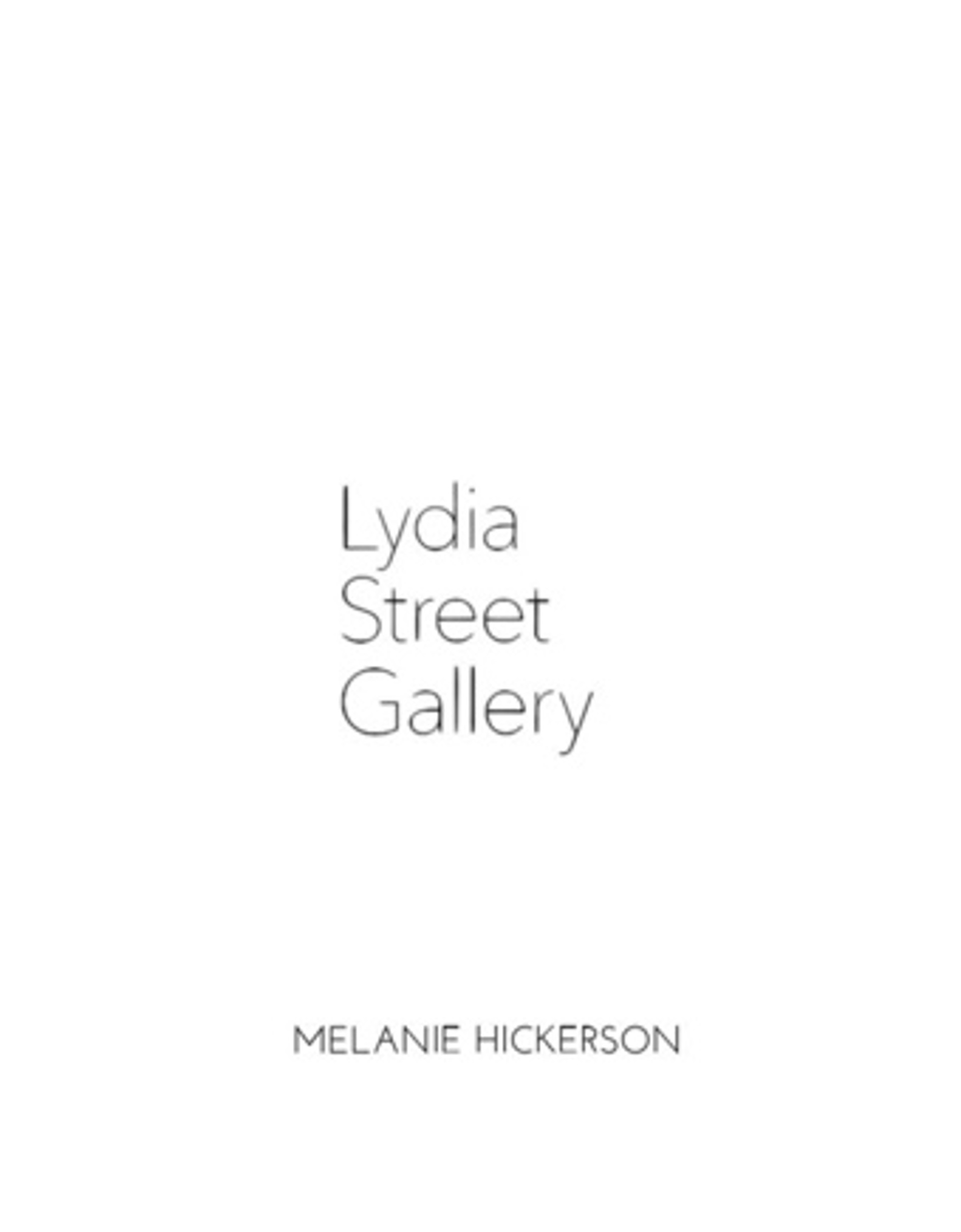 Artist Catalog - Melanie Hickerson by Lydia Street Gallery