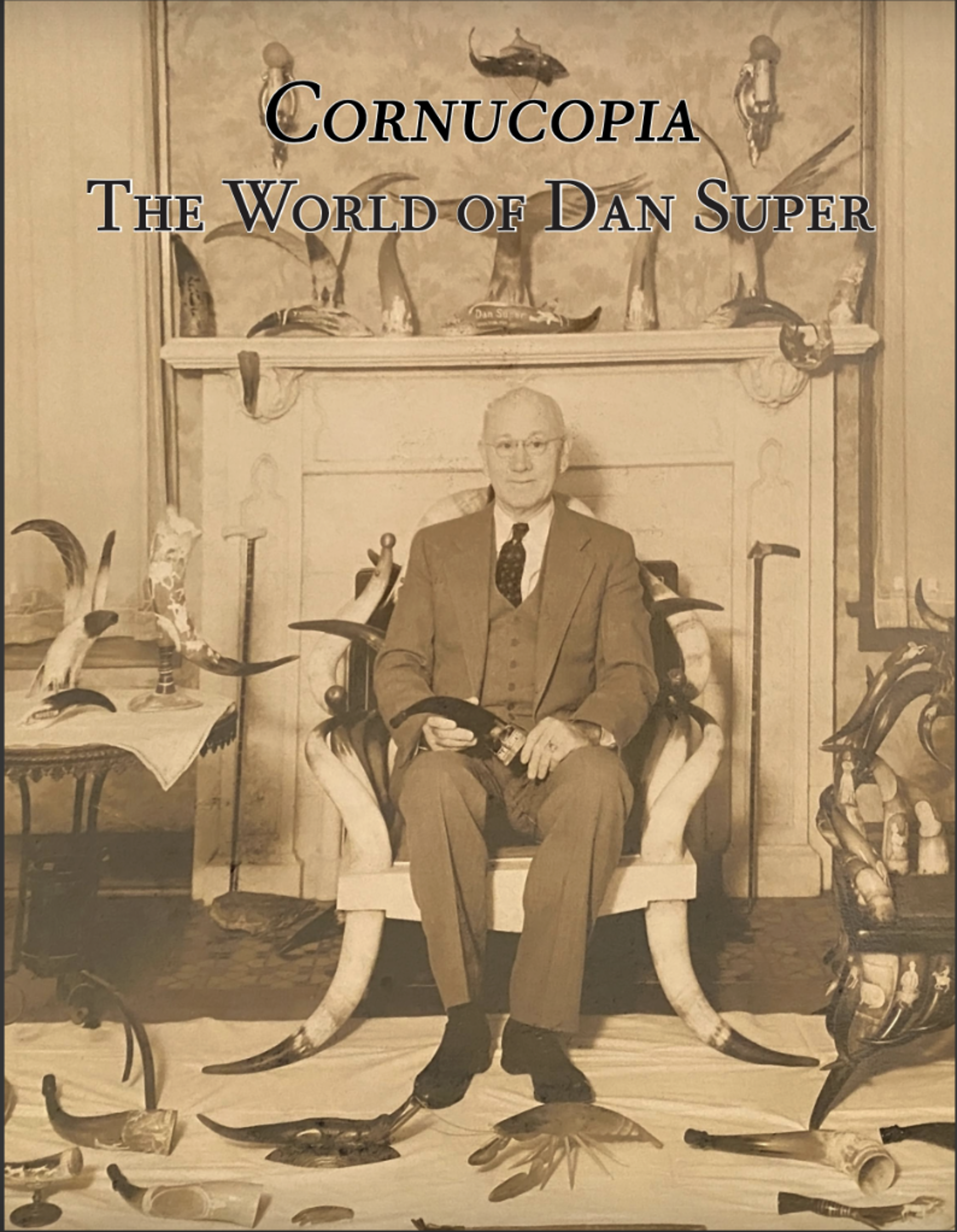 Cornucopia: The World of Dan Super, exhibition catalog by Publications