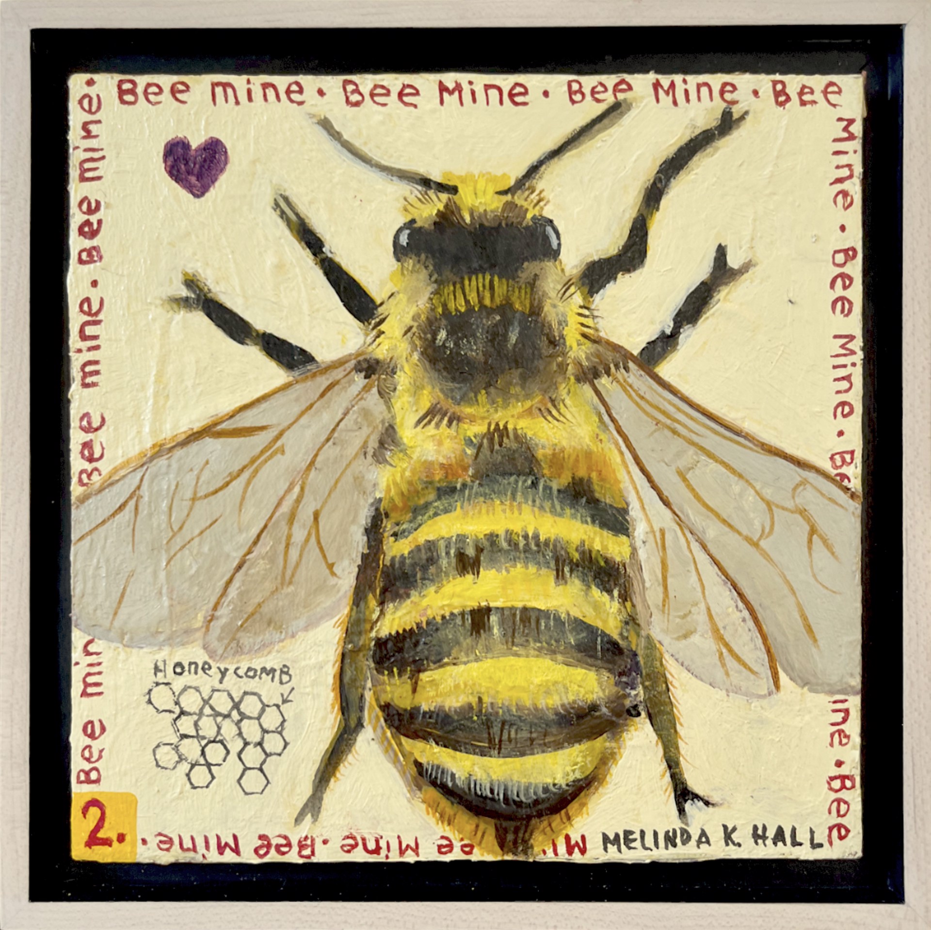 Bee Mine #2 by Melinda K. Hall