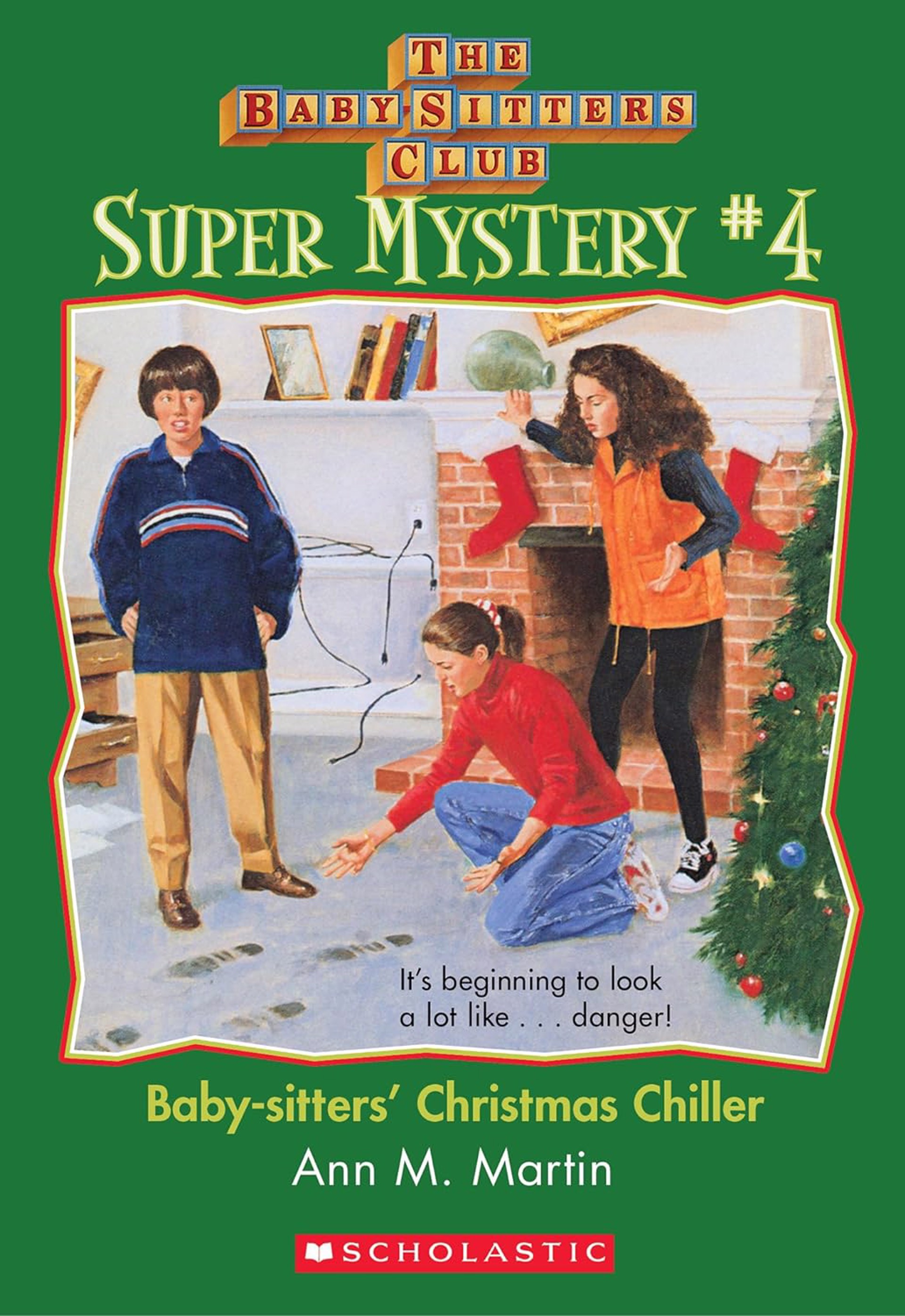 The Babysitter’s Club Super Mystery #4 “Baby-sitter’s Christmas Chiller” by Hodges Soileau