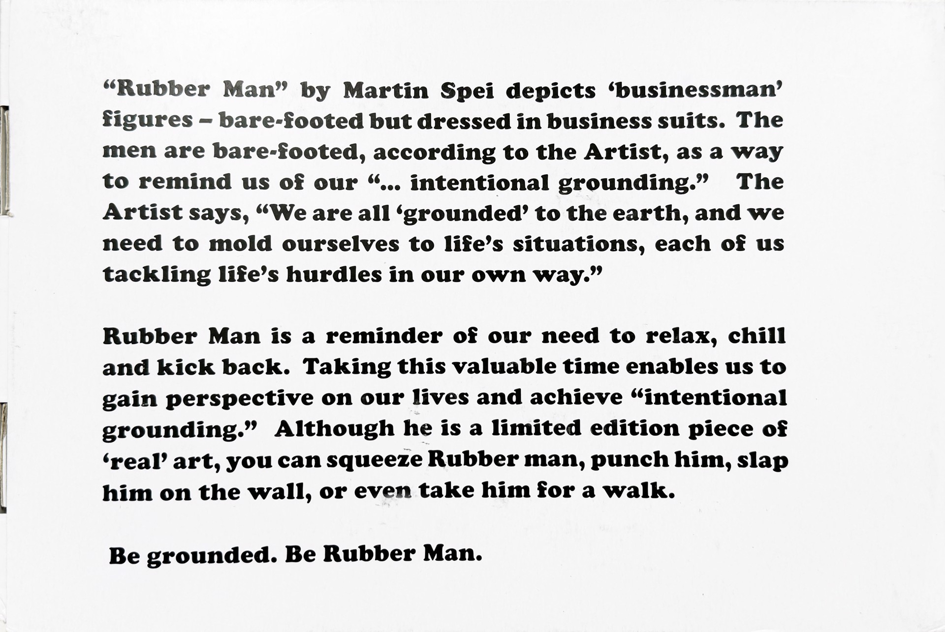 Rubber Man by Martin Spei