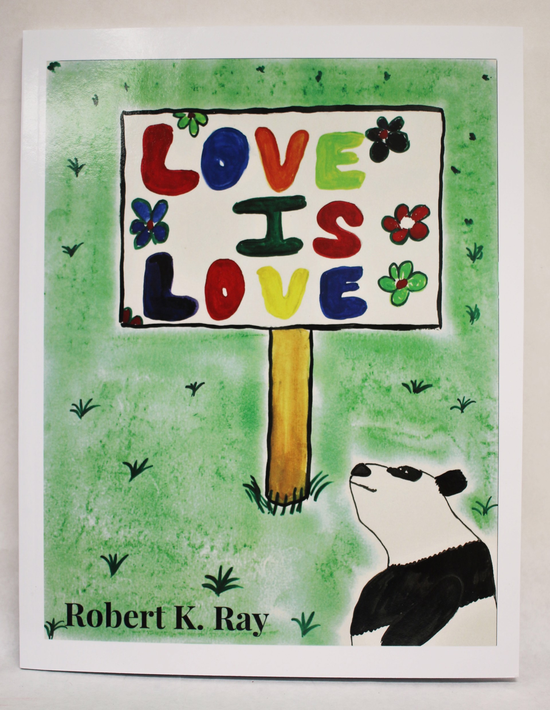 Love is Love by Robert Ray